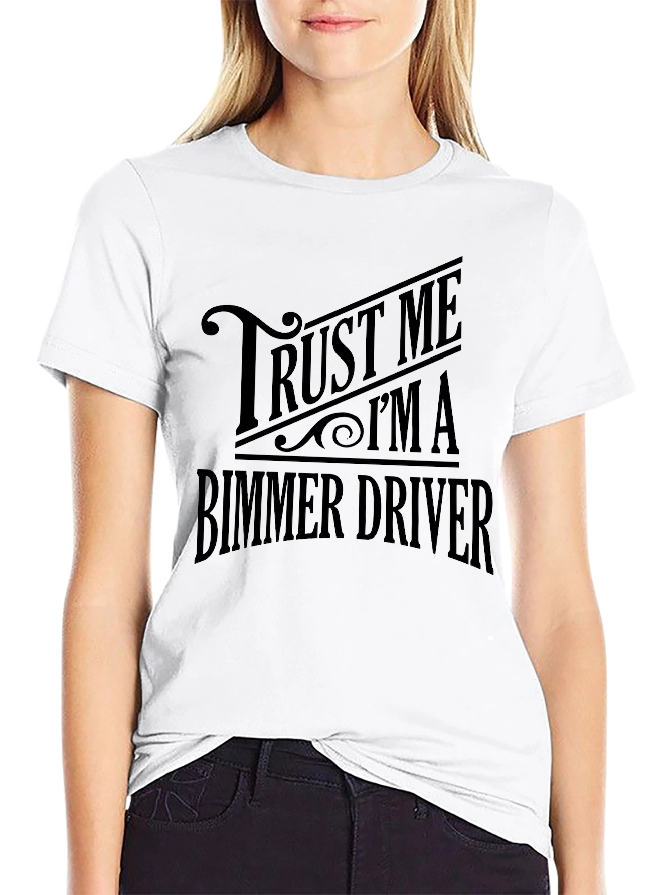Trust Me Im A Bimmer Driver Graphic Tee