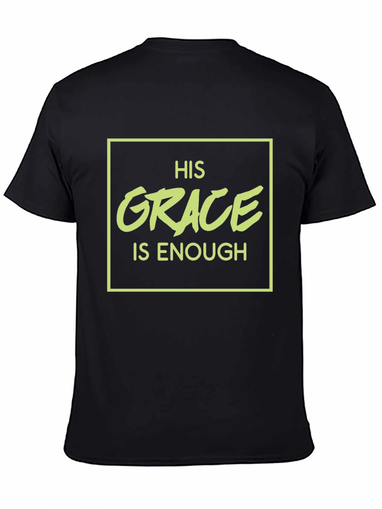 His Grace Is Enough Graphic Tee