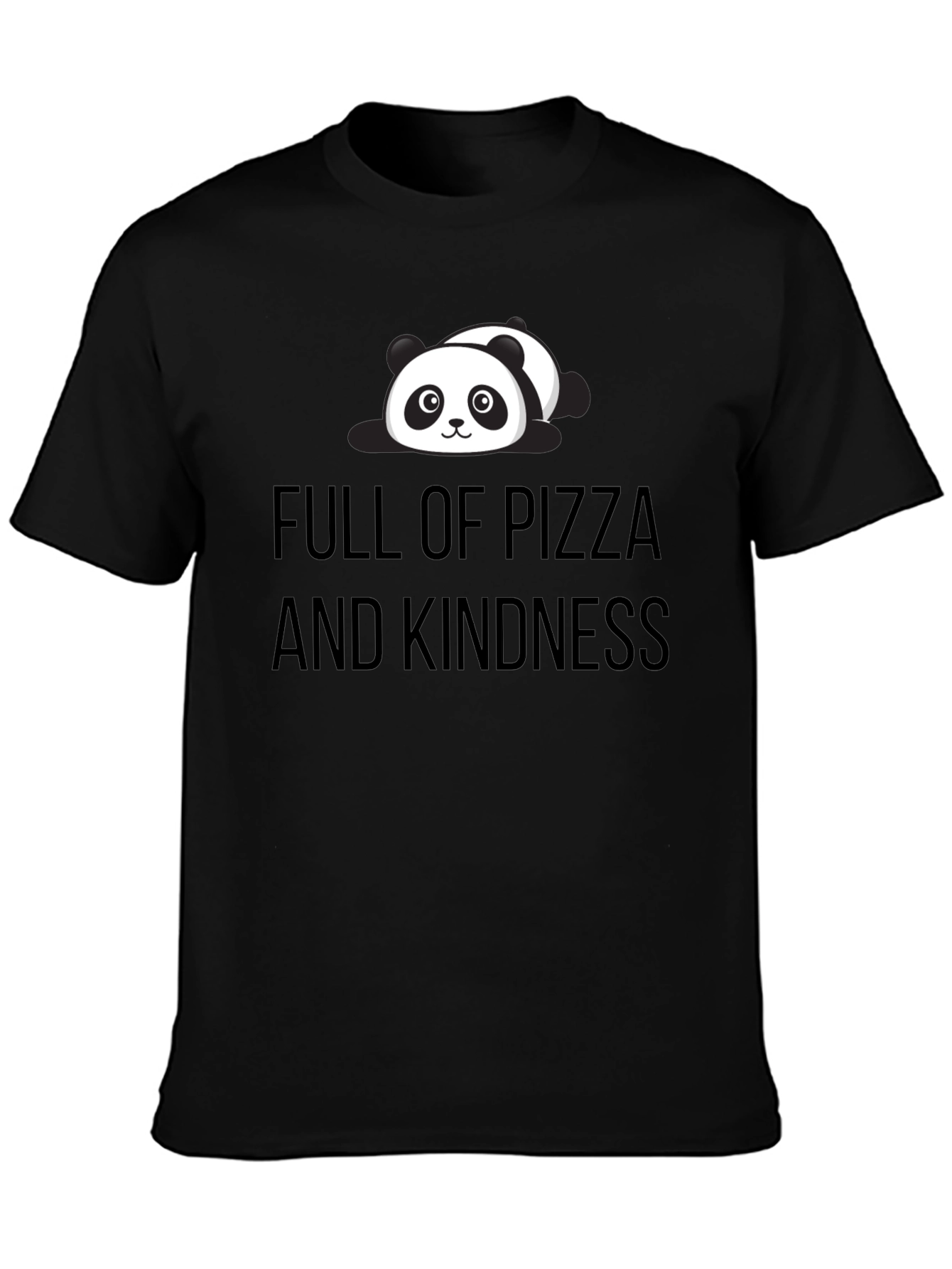 Full of Pizza and Kindness Panda Tee