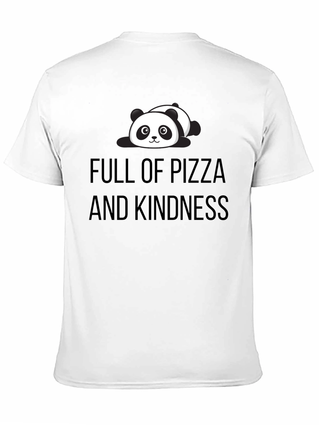 Full of Pizza and Kindness Panda Tee