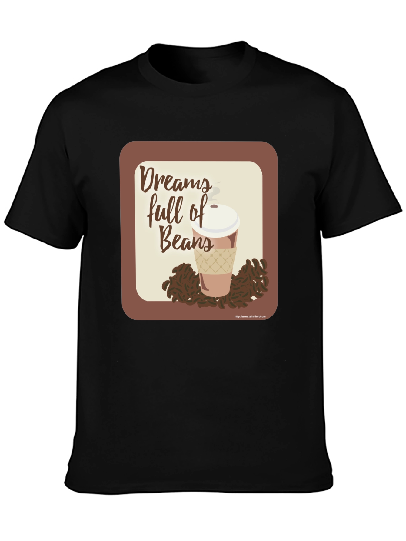 Dreams Full of Beans Graphic T-Shirt