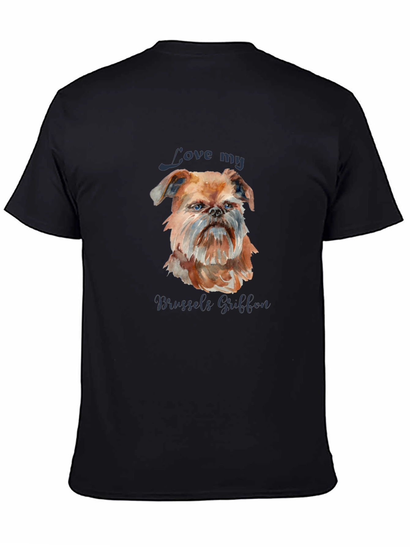 Love My Brussels Griffon T-Shirt