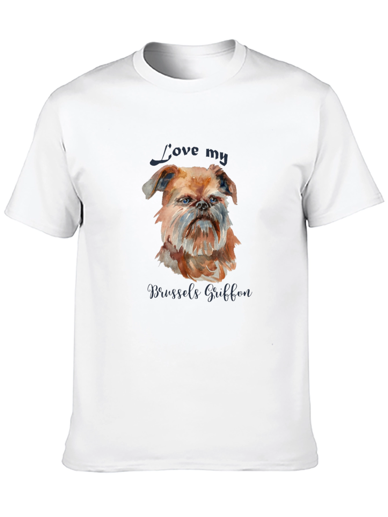 Love My Brussels Griffon T-Shirt