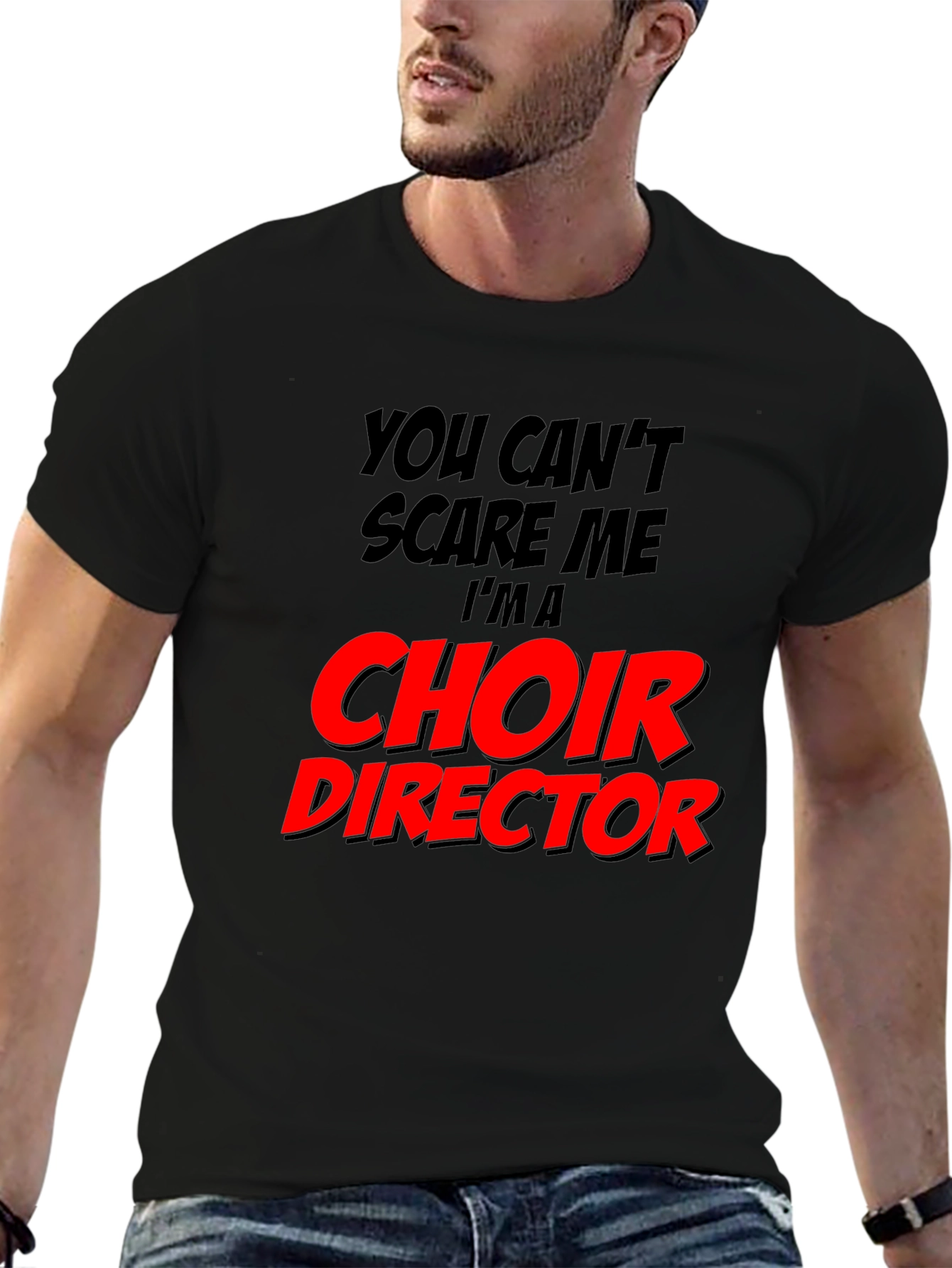 Choir Director T-Shirt - Funny Music Teacher Tee
