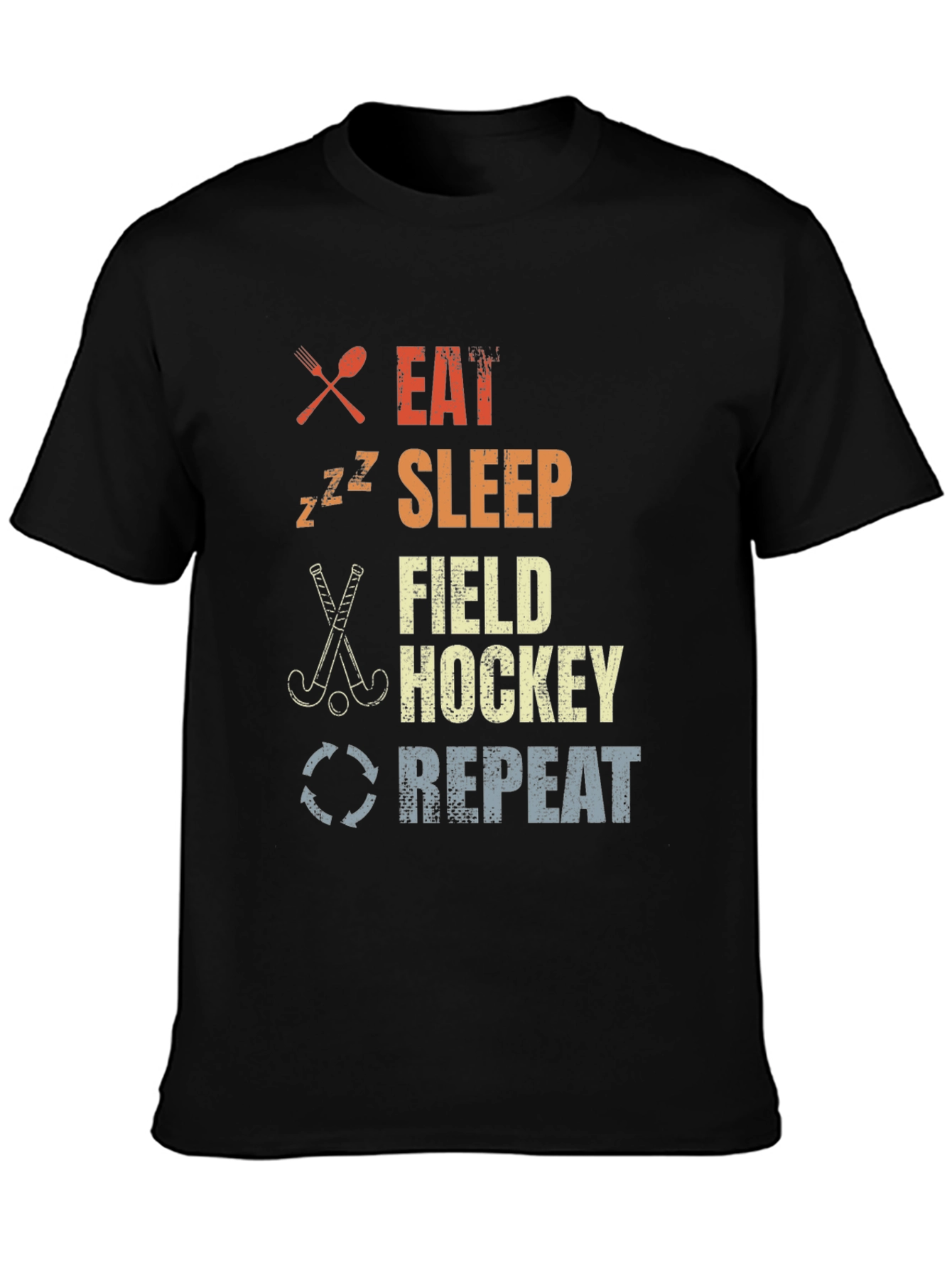 Eat Sleep Field Hockey Repeat T-Shirt