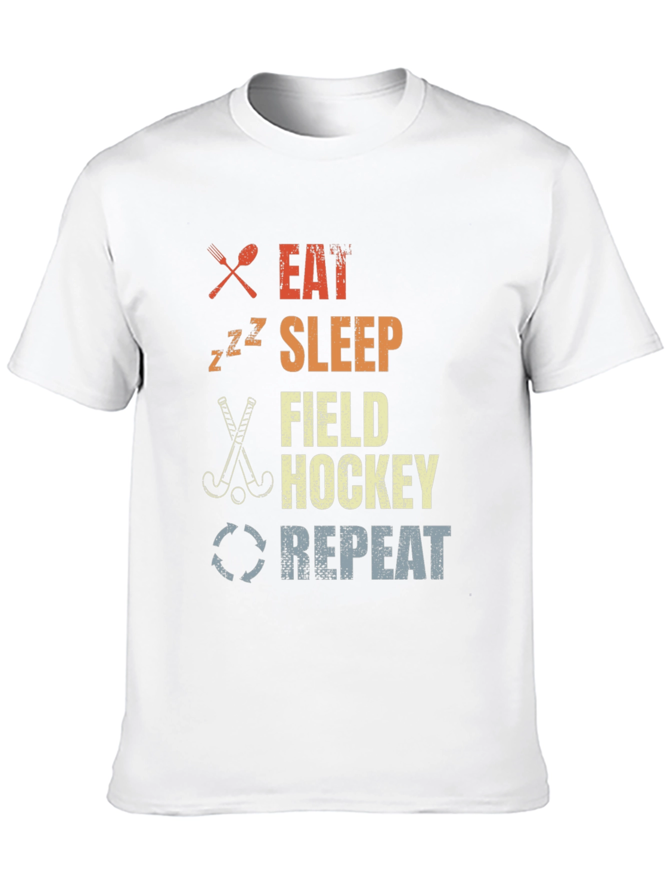 Eat Sleep Field Hockey Repeat T-Shirt