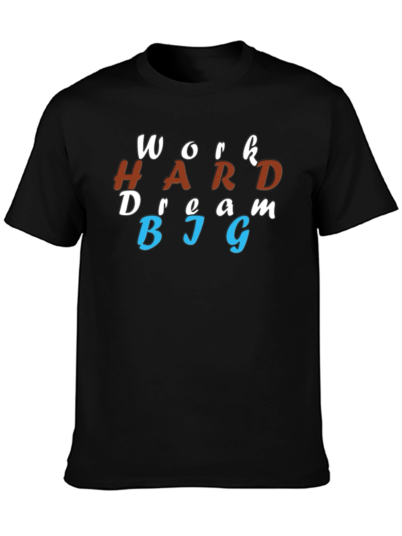 Work Hard Dream Big Graphic T-Shirt