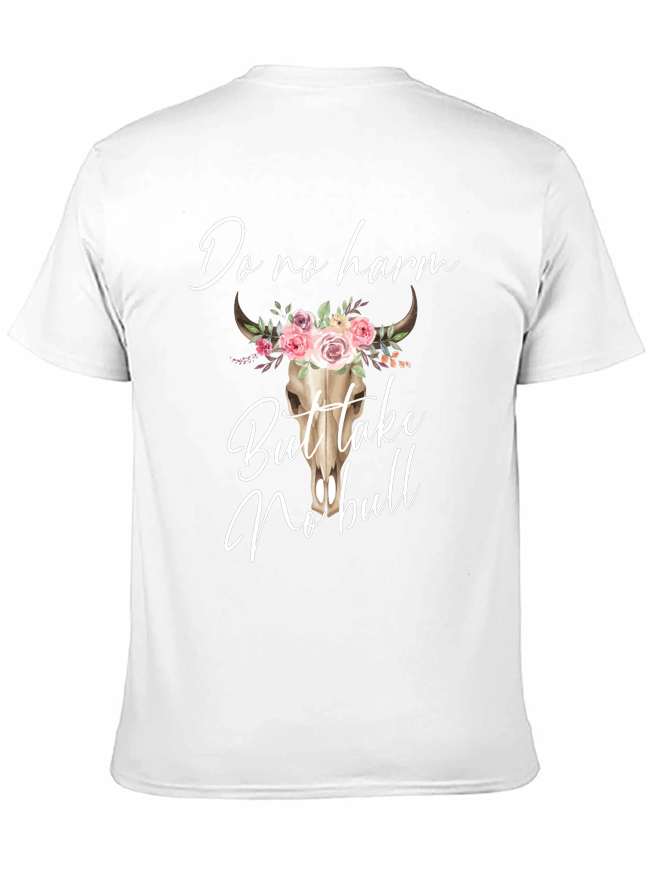 Do No Harm But Take No Bull Graphic Tee