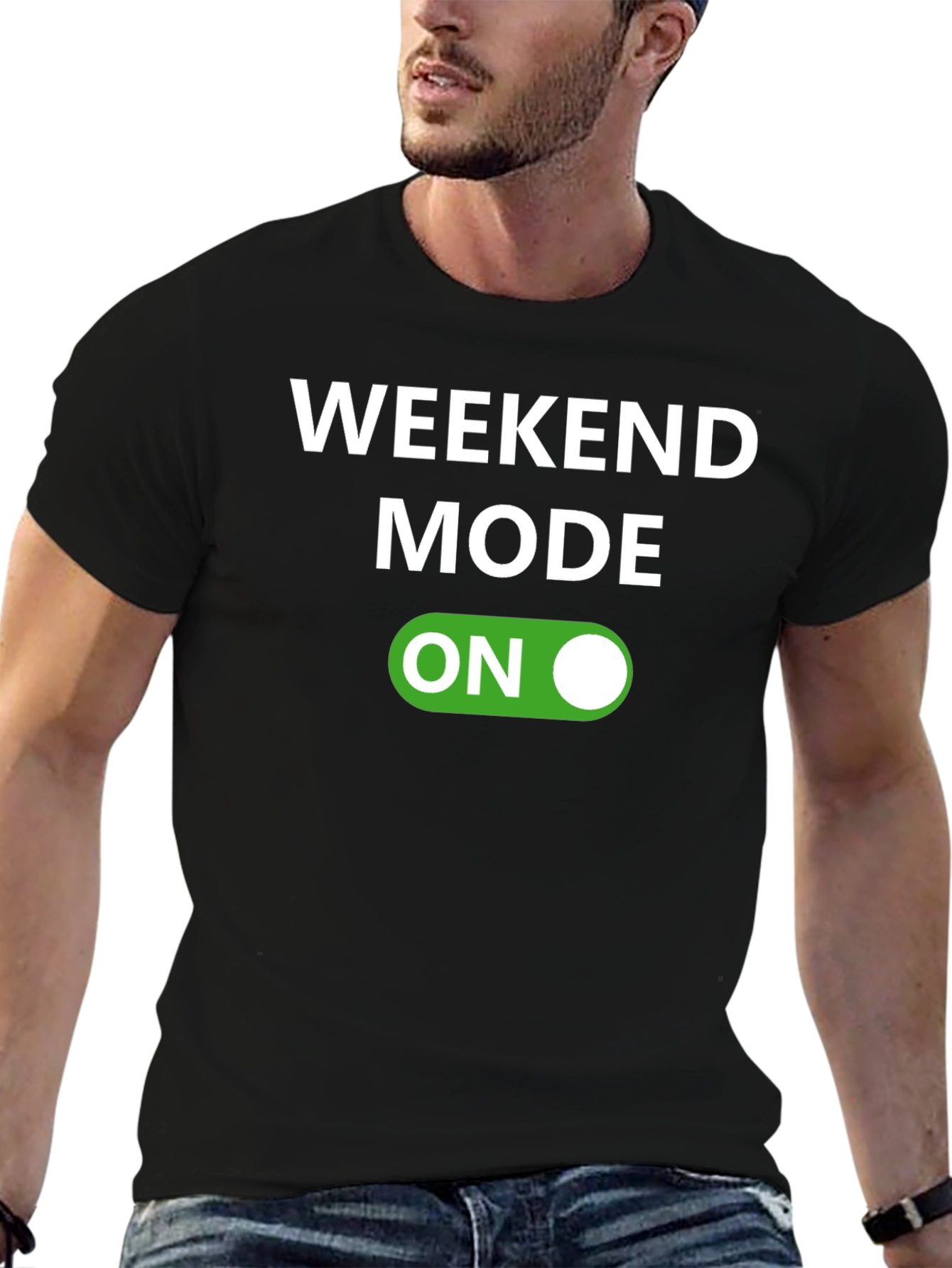 Weekend Mode On T-Shirt - Fun Casual Wear