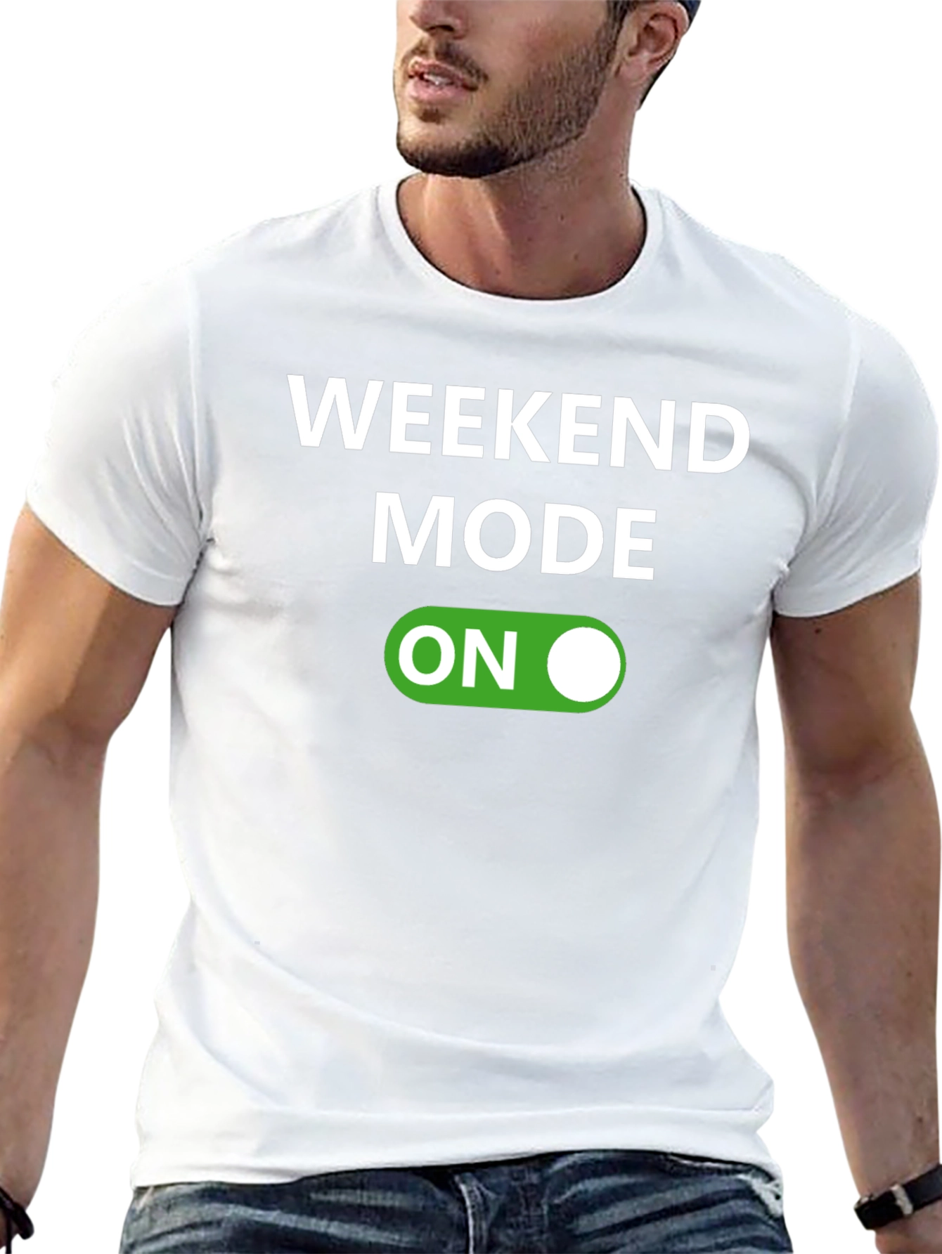 Weekend Mode On T-Shirt - Fun Casual Wear