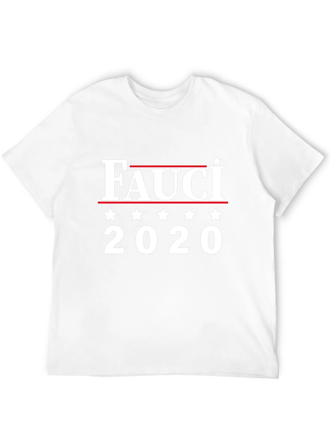 Fauci 2020 T-Shirt - Political Statement Tee