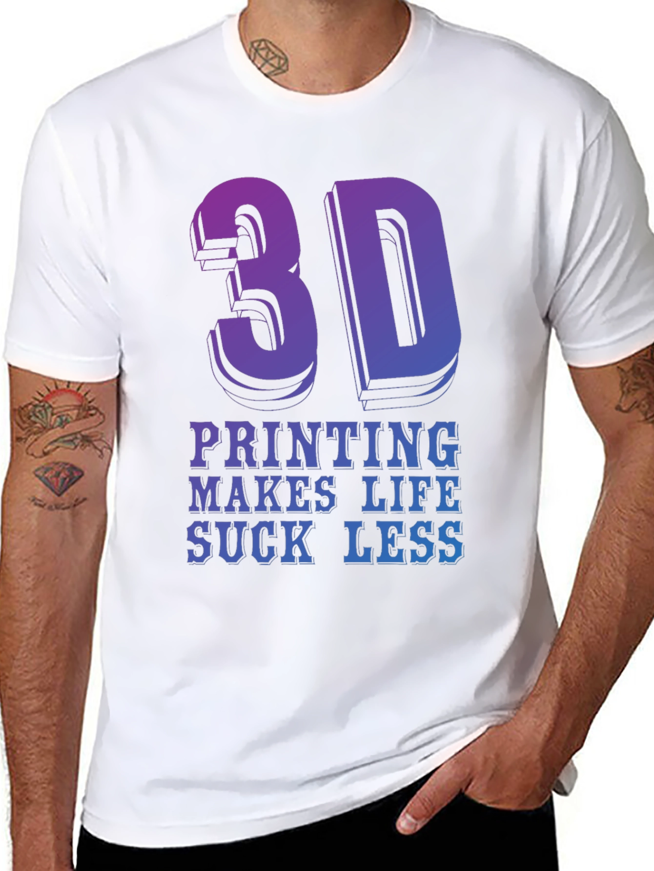 3D Printing Makes Life Suck Less - Graphic T-Shirt
