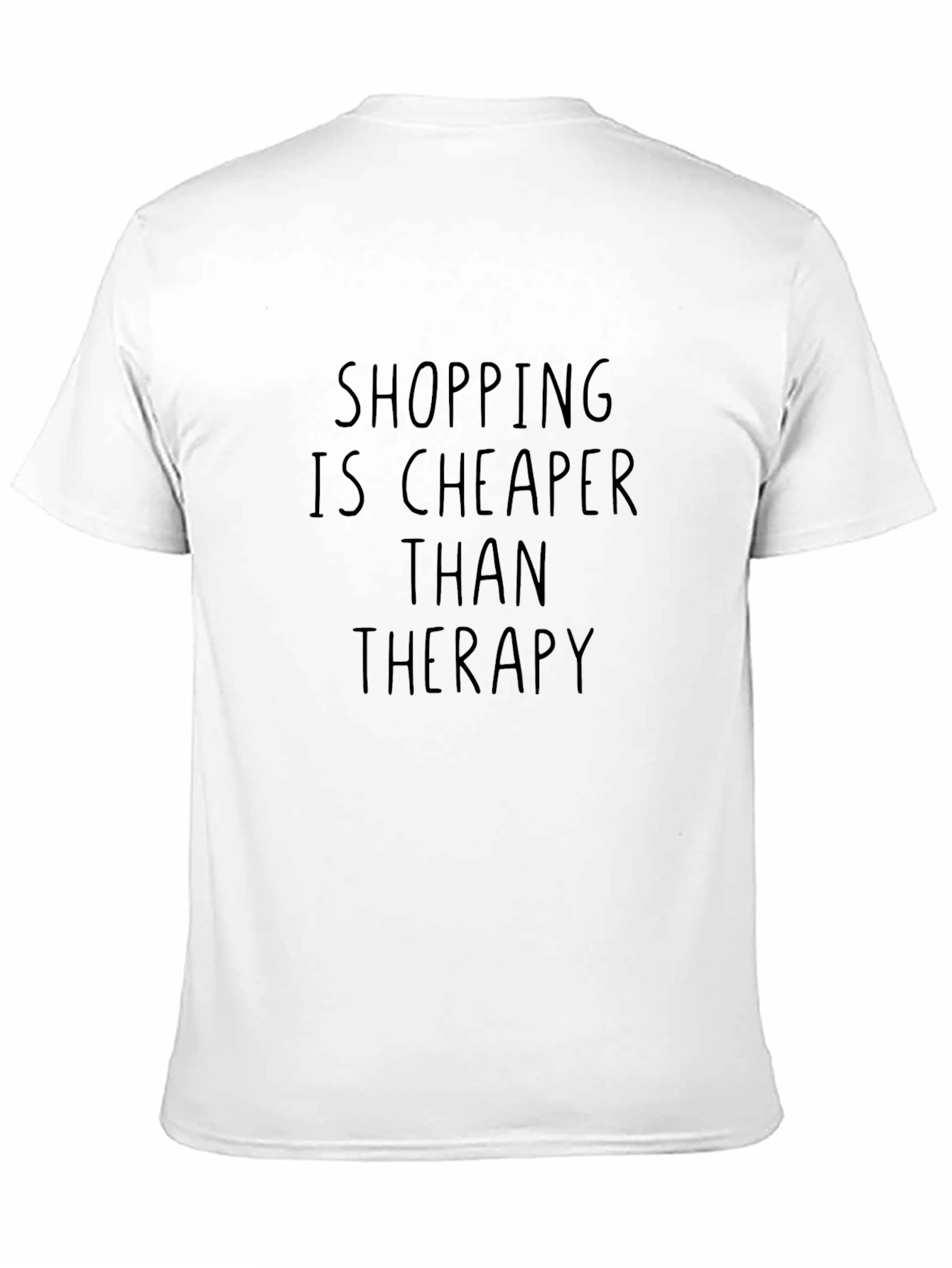 Shopping is Cheaper Than Therapy Graphic Tee