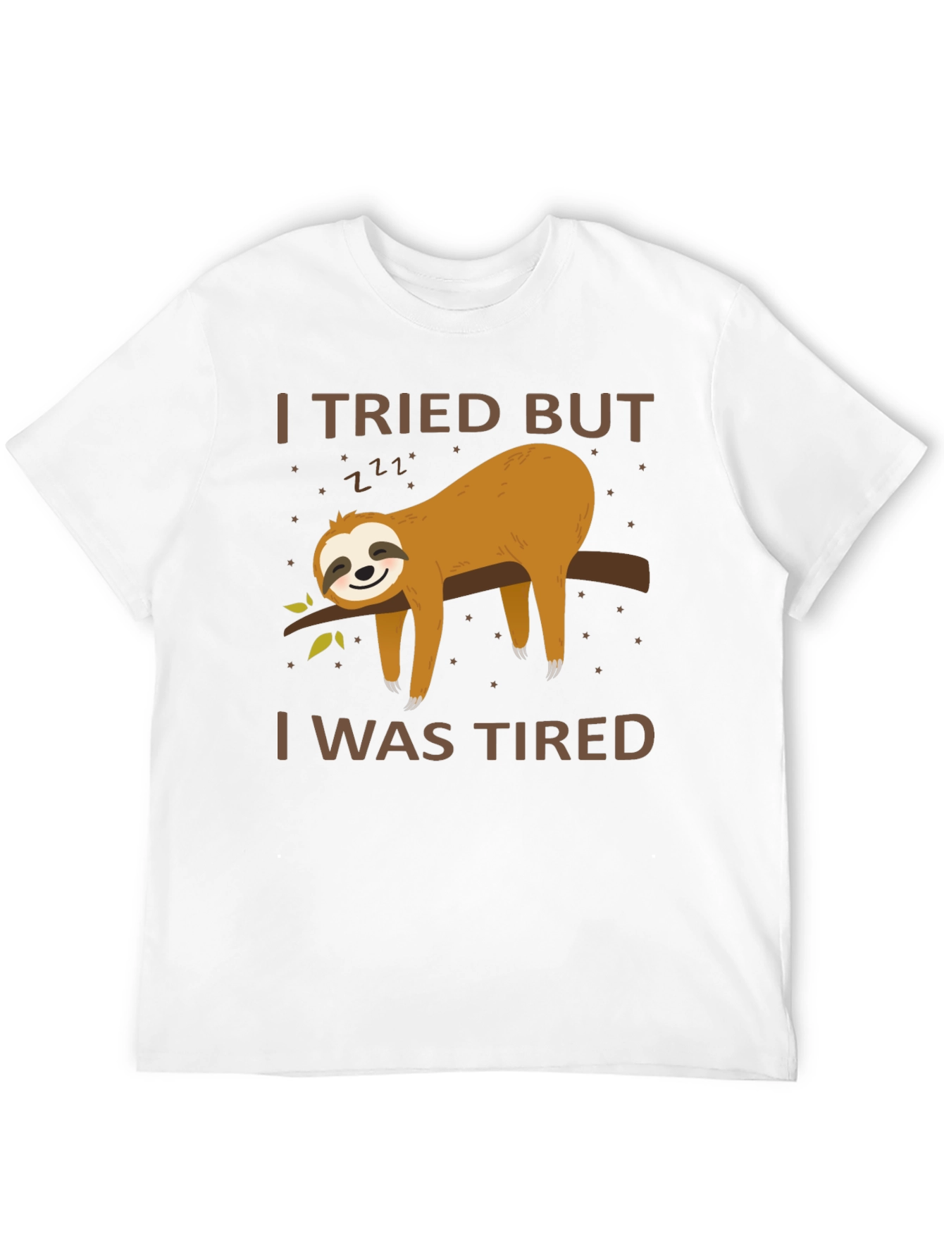 I Tried But I Was Tired Sloth T-Shirt