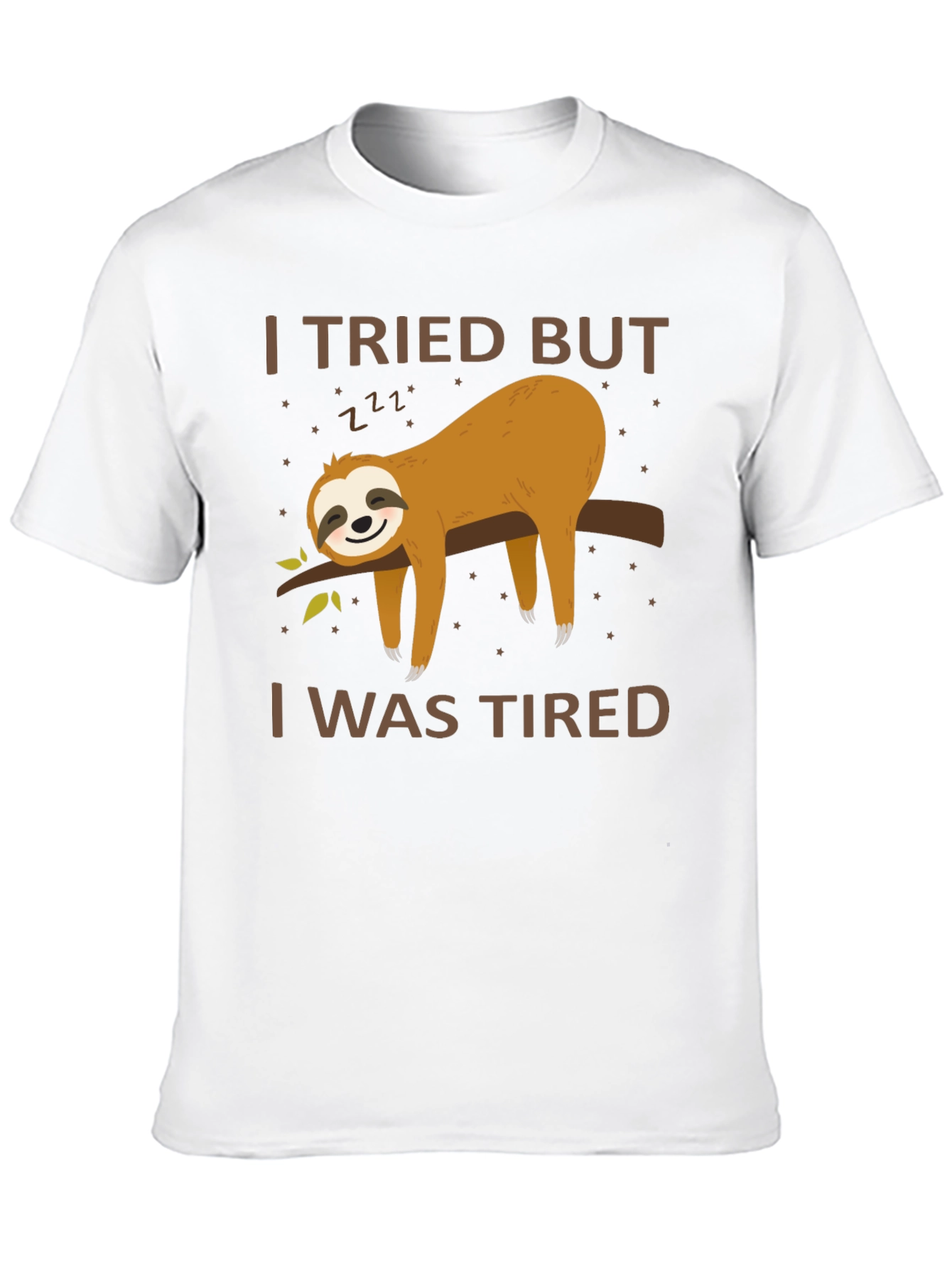I Tried But I Was Tired Sloth T-Shirt