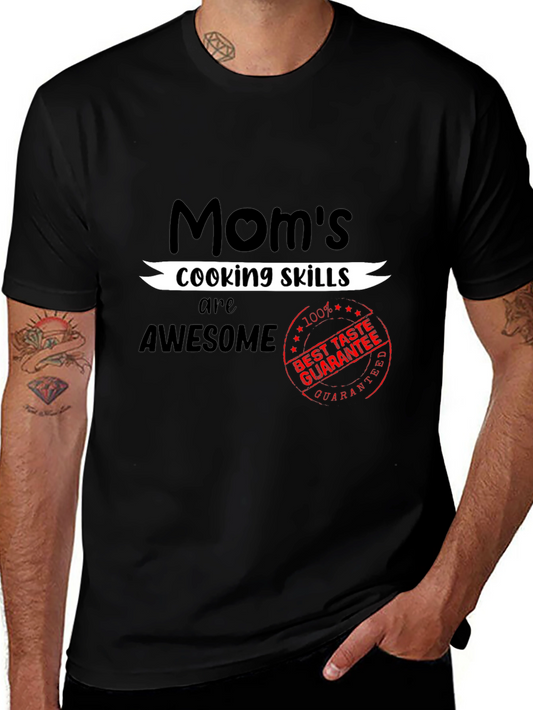 Moms Cooking Skills Awesome T-Shirt - Best Taste Guarantee