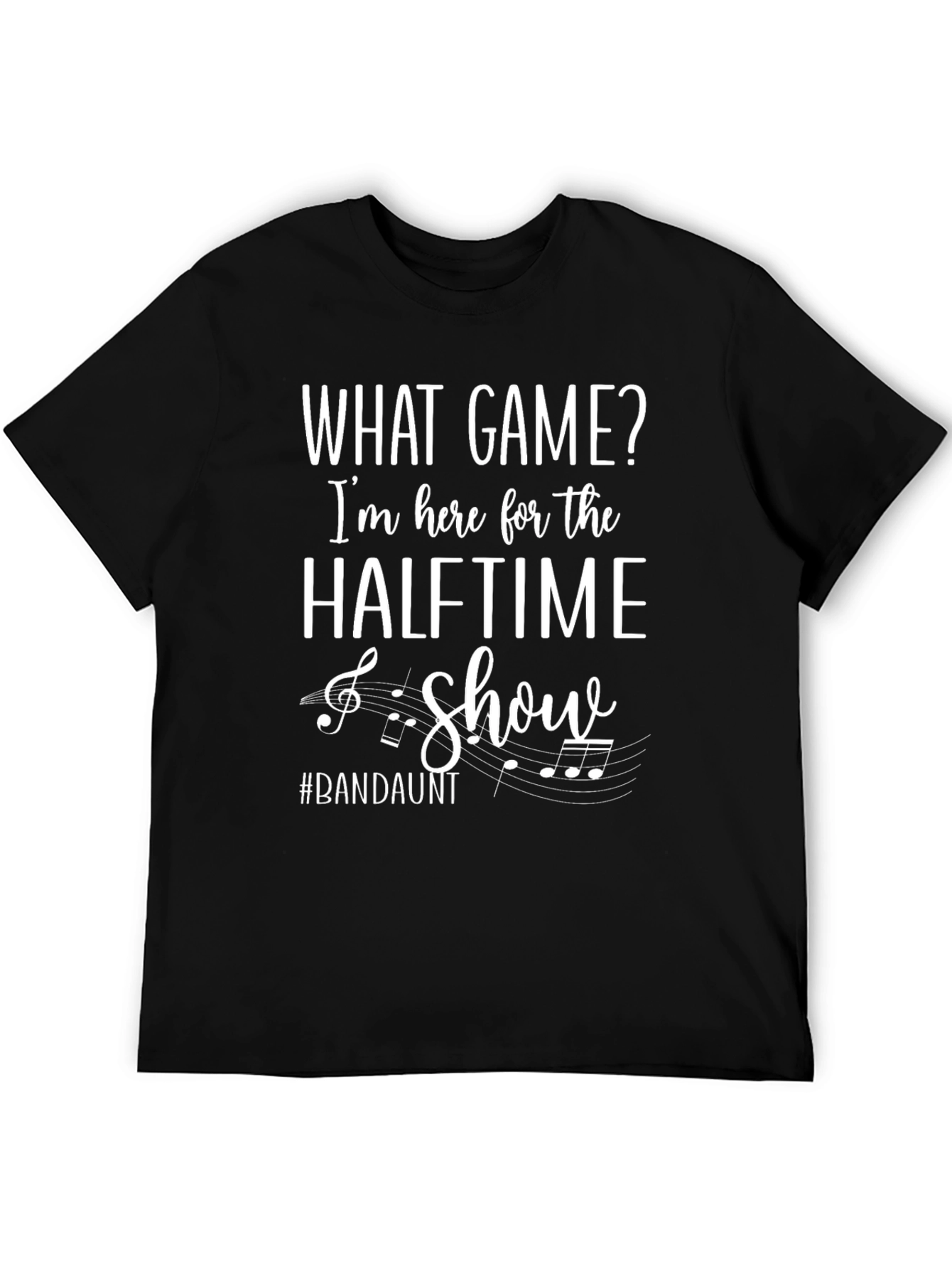 Halftime Show T-Shirt - Band Aunt Edition