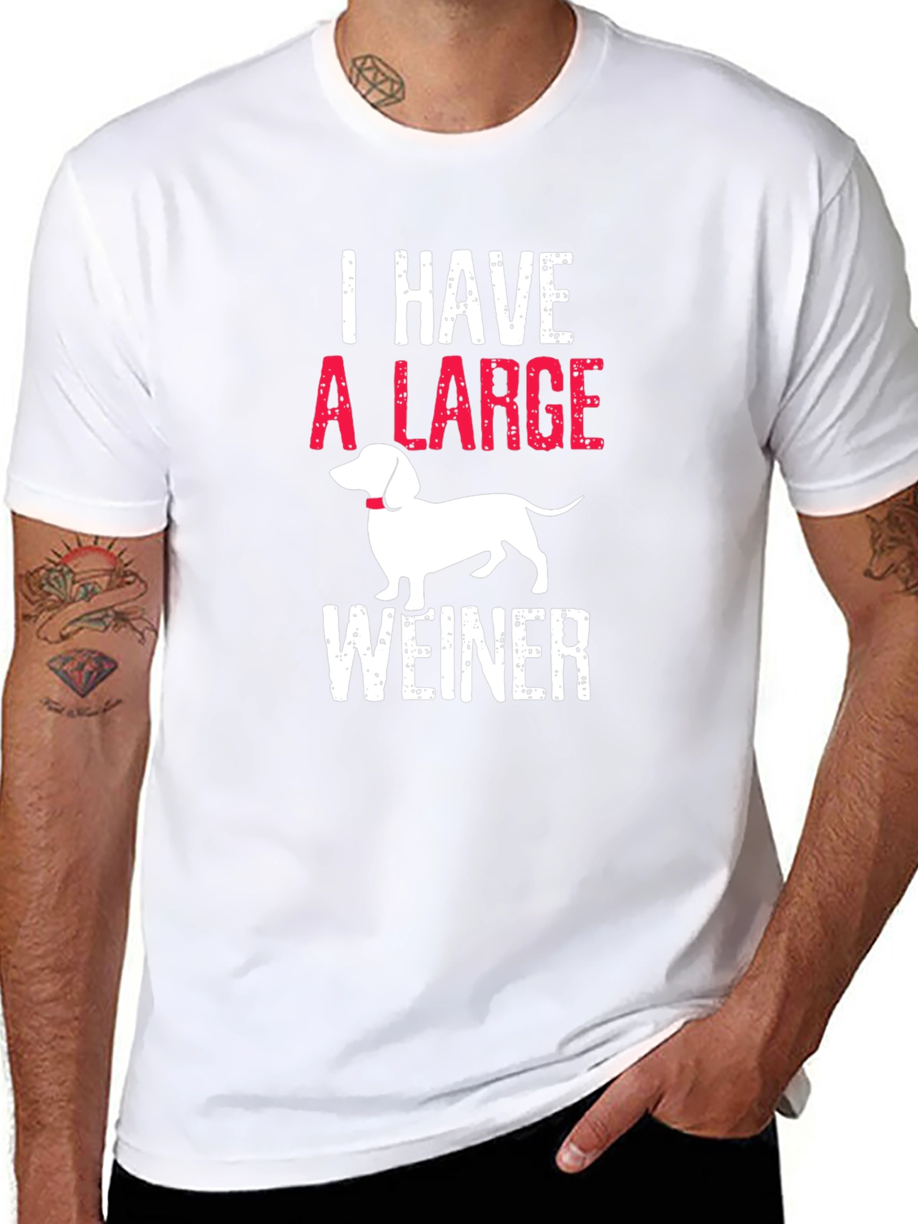 I Have A Large Weiner T-Shirt Dachshund