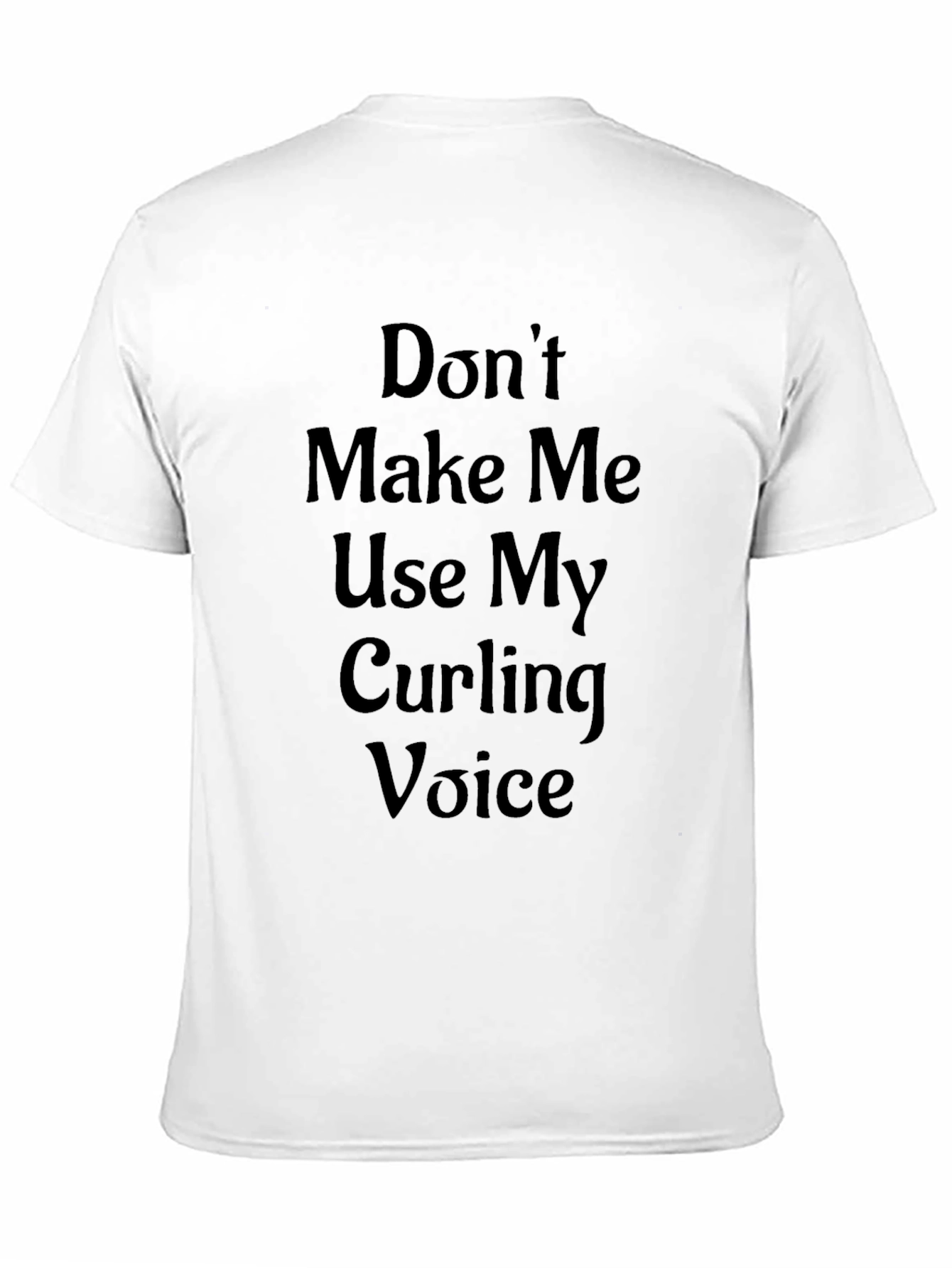 Curling Voice T-Shirt - Funny Curling Gift