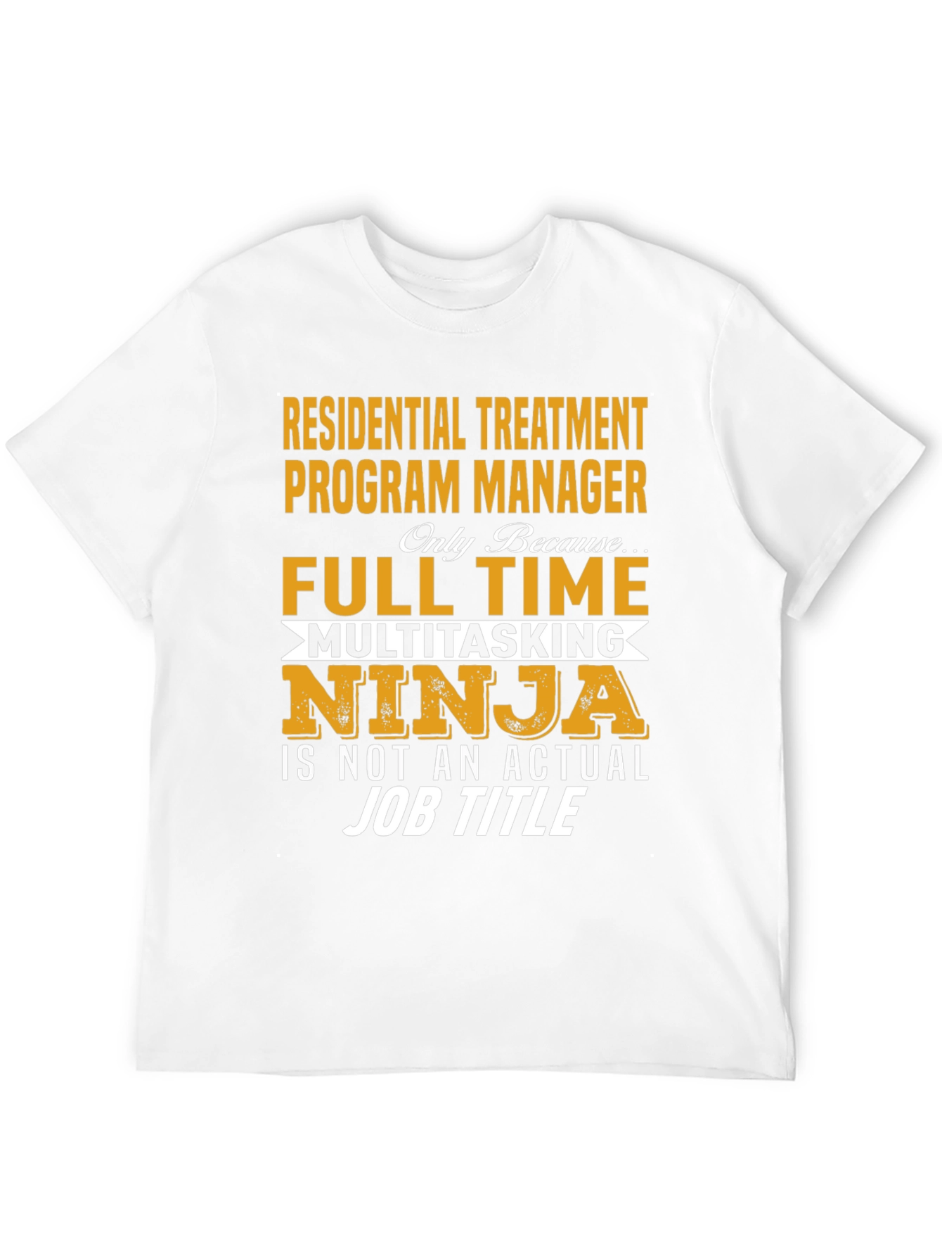Residential Treatment Program Manager T-Shirt