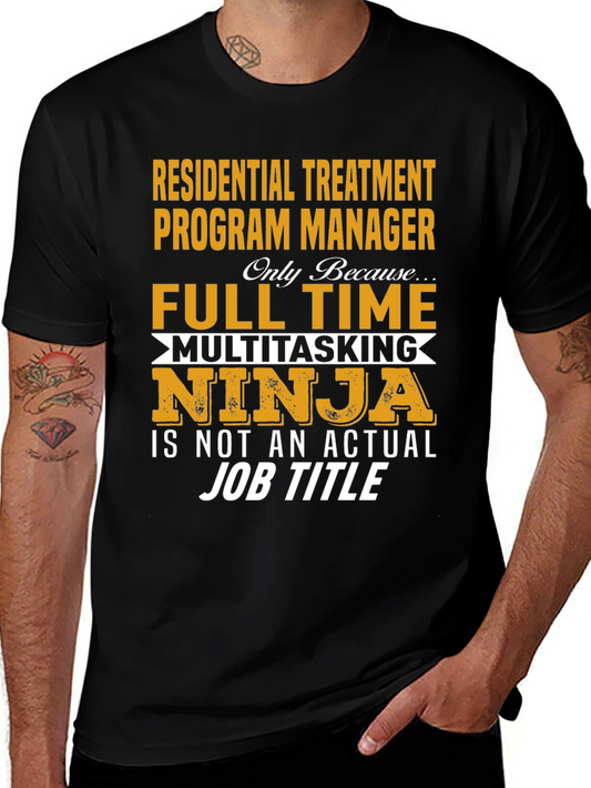 Residential Treatment Program Manager T-Shirt