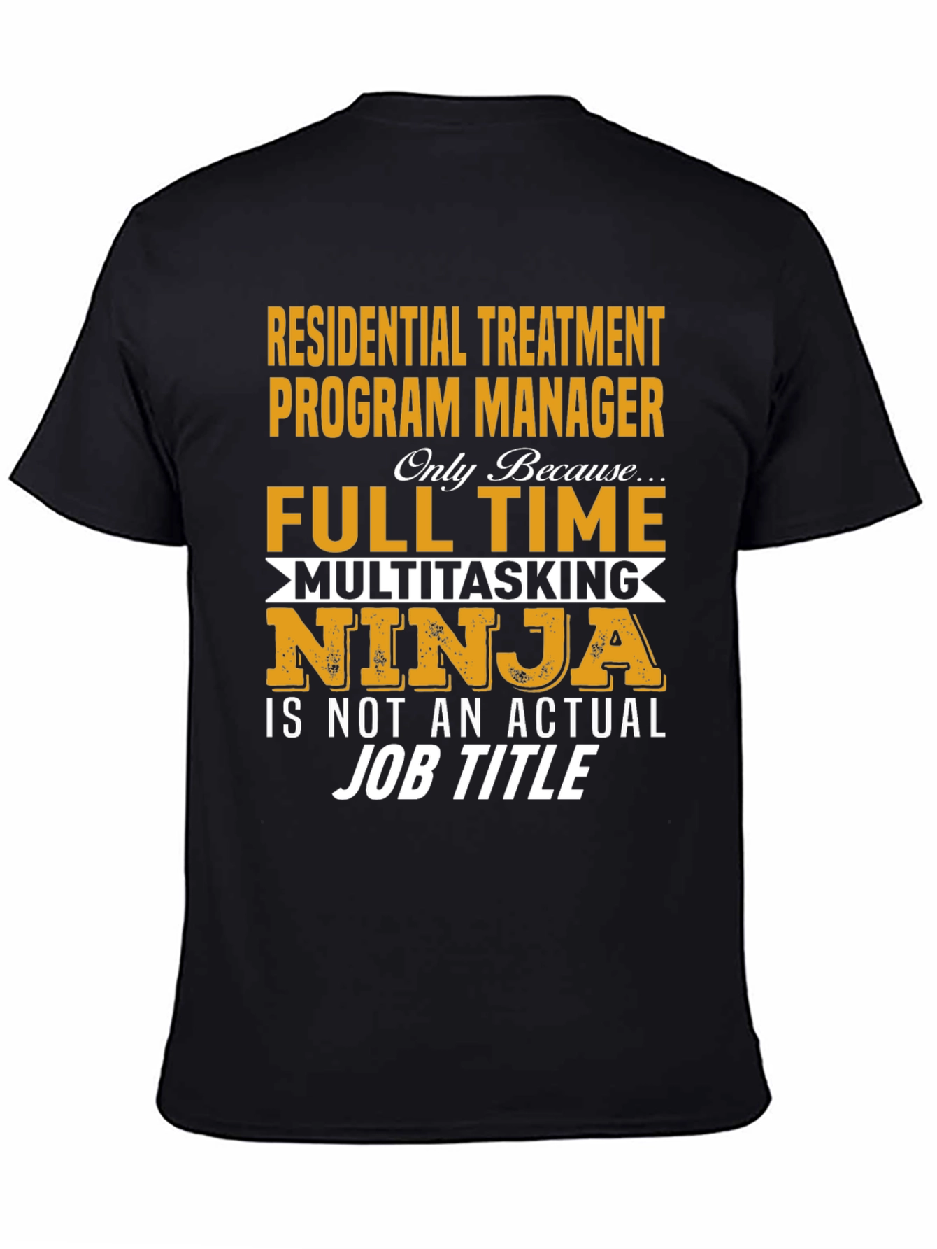 Residential Treatment Program Manager T-Shirt
