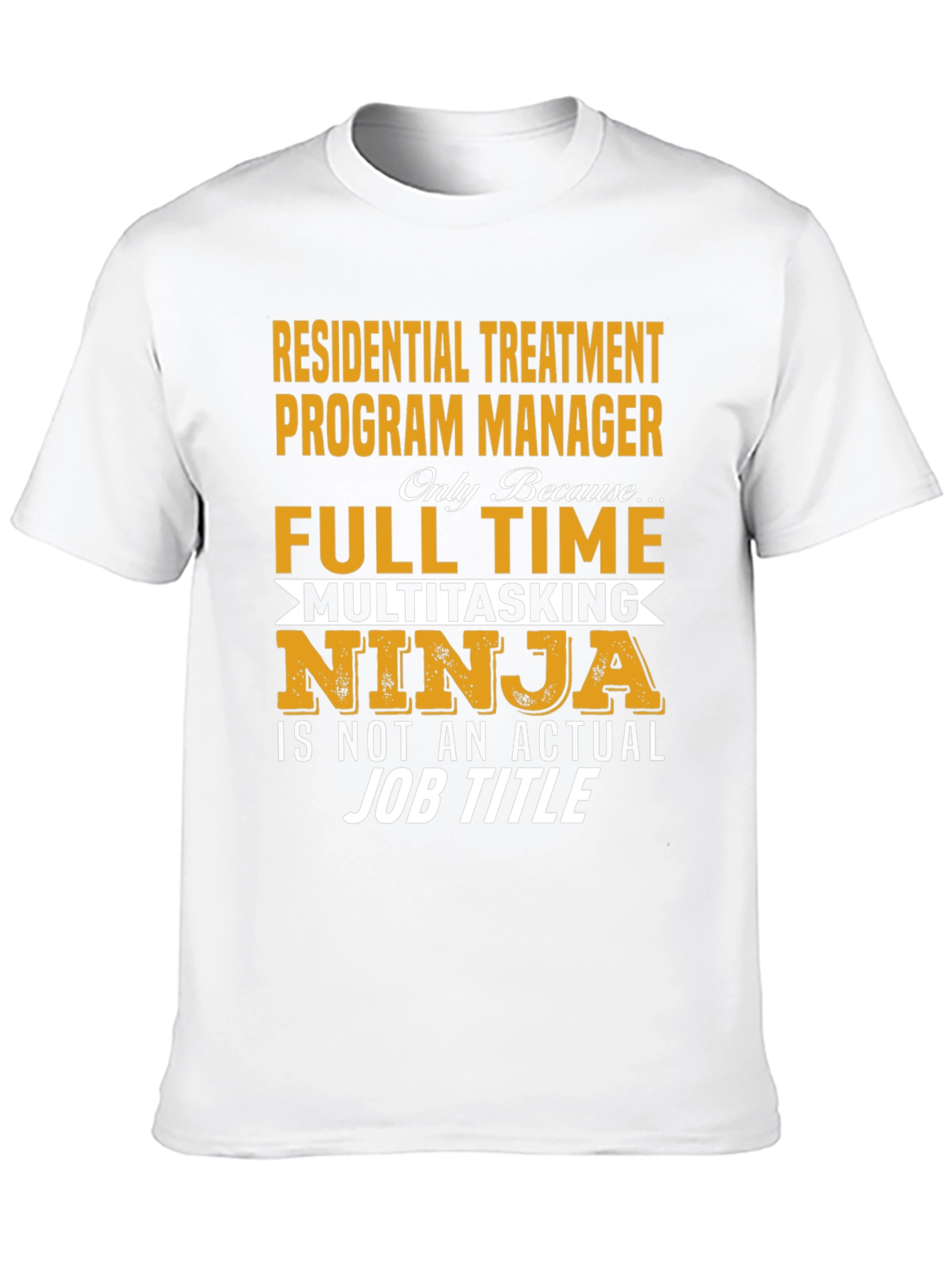 Residential Treatment Program Manager T-Shirt