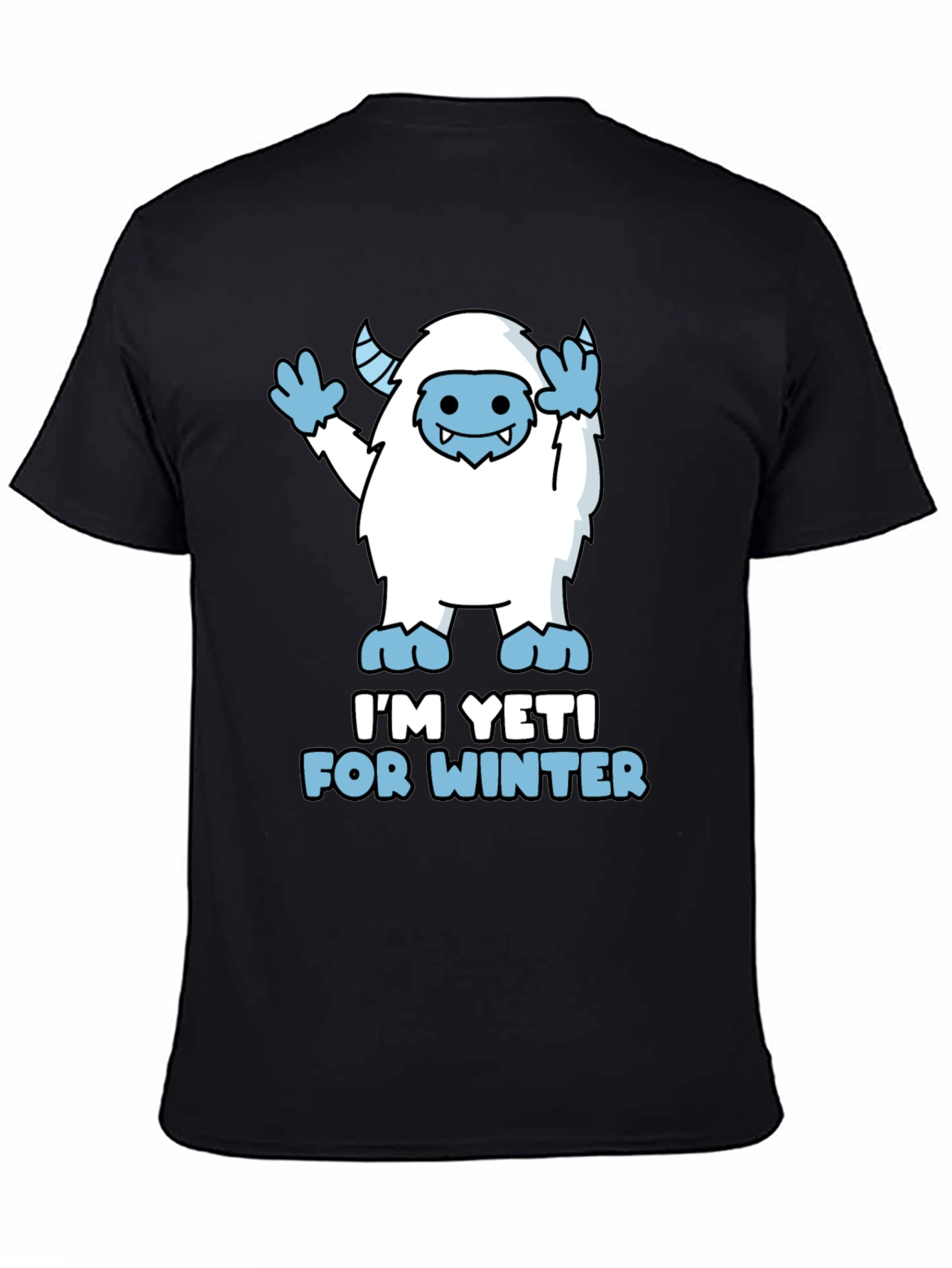 Im Yeti for Winter Graphic Tee