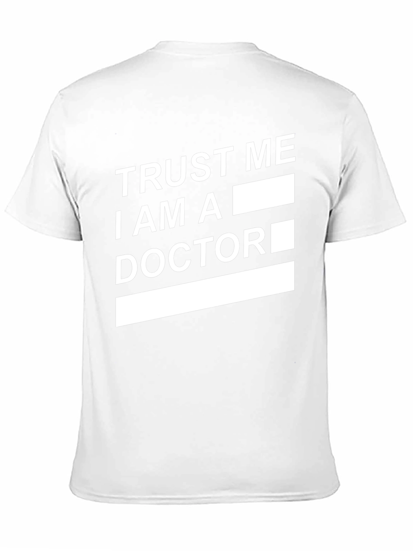 Trust Me I Am A Doctor Graphic Tee