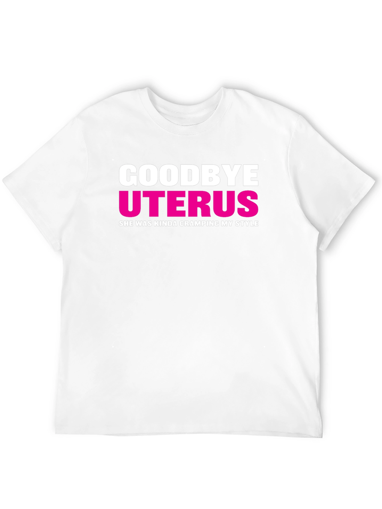Goodbye Uterus T-Shirt - Funny Hysterectomy Gift
