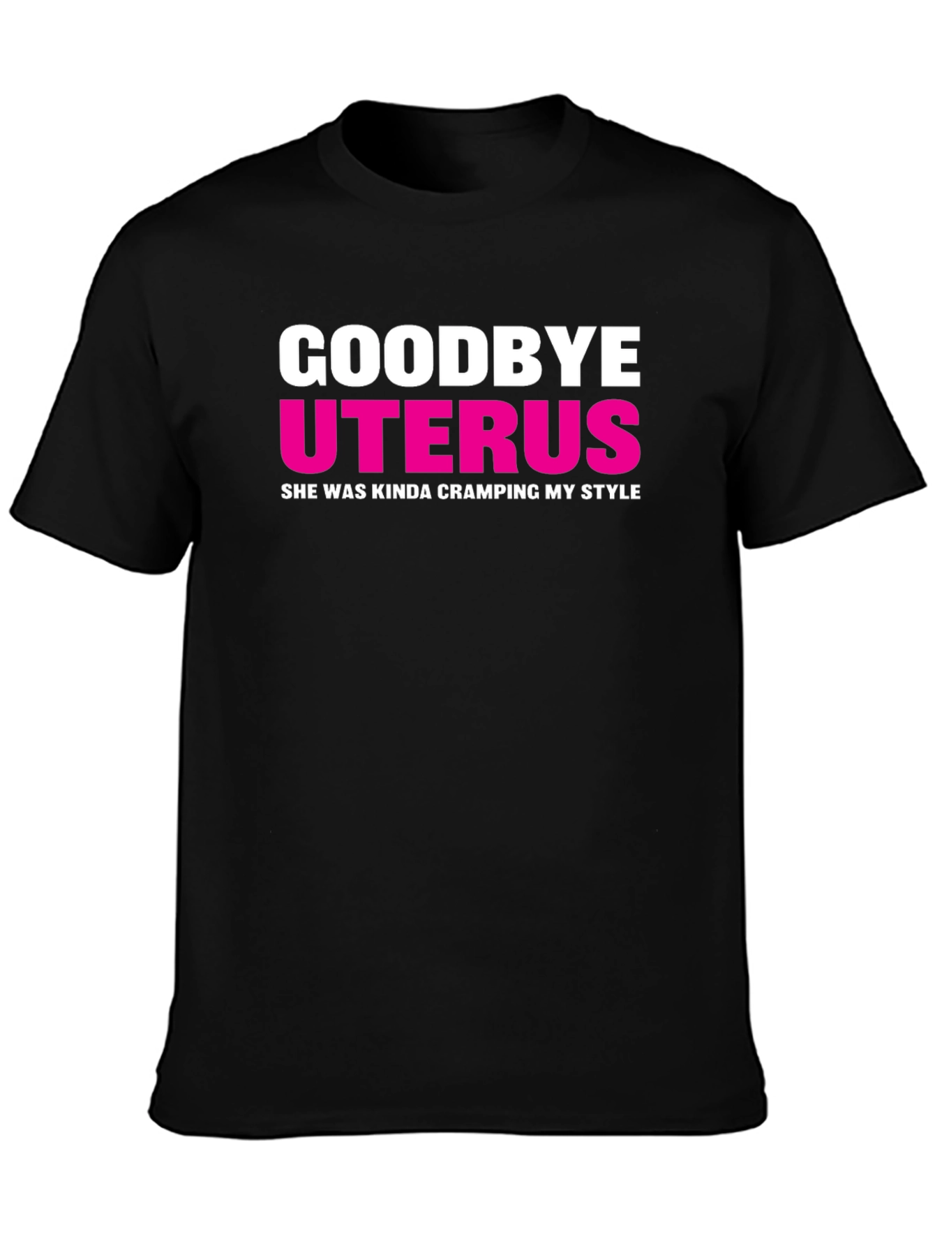 Goodbye Uterus T-Shirt - Funny Hysterectomy Gift