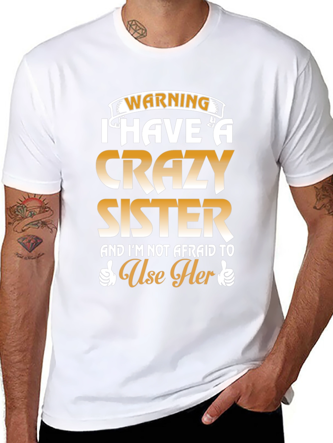 Warning: I Have a Crazy Sister T-Shirt