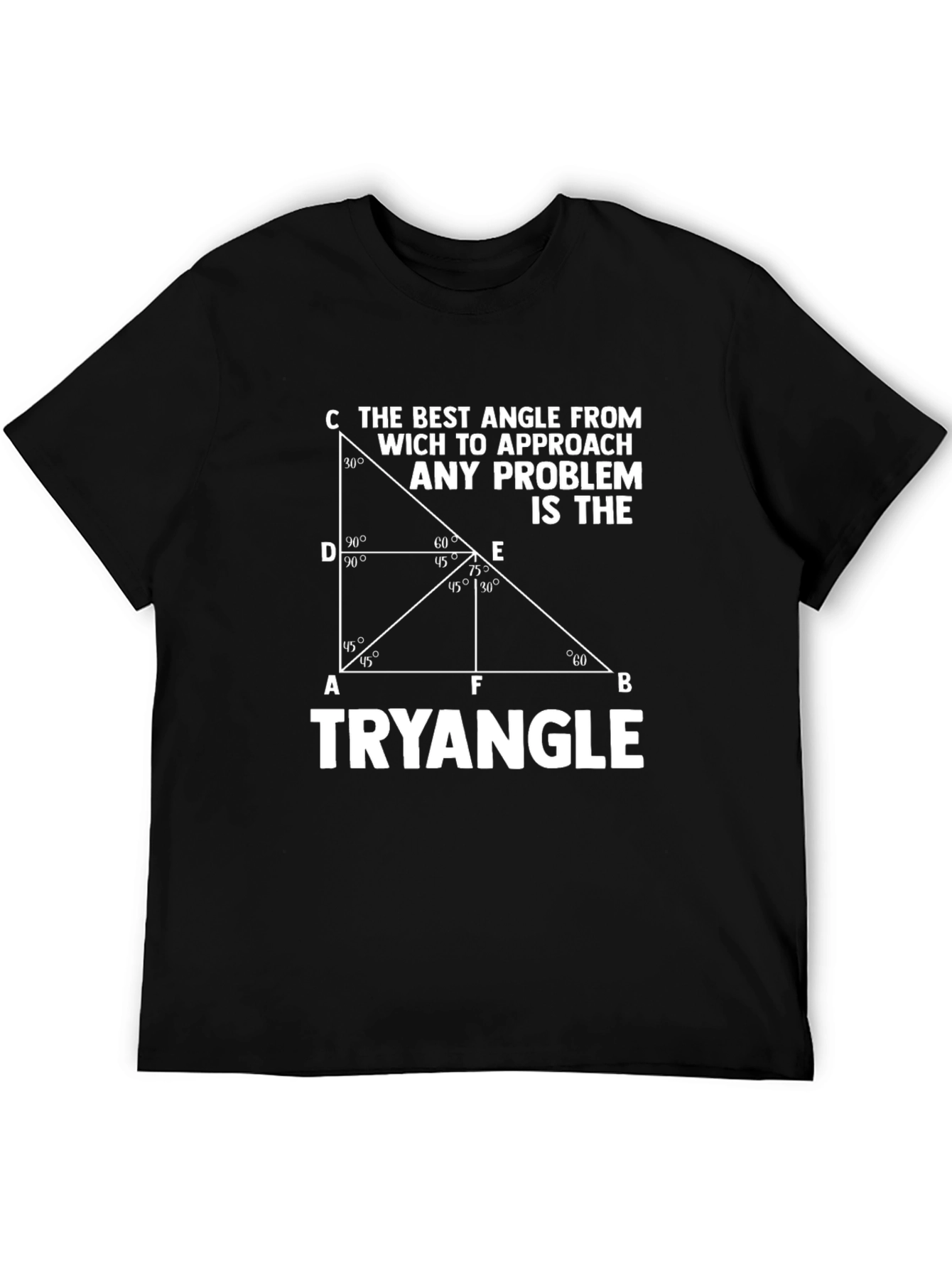 The Best Angle Math Humor Black T-Shirt
