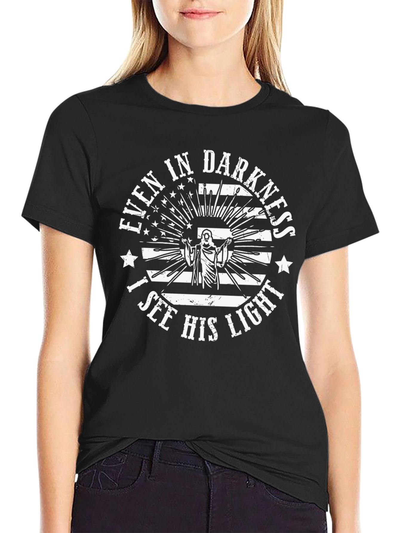Even in Darkness I See His Light T-Shirt