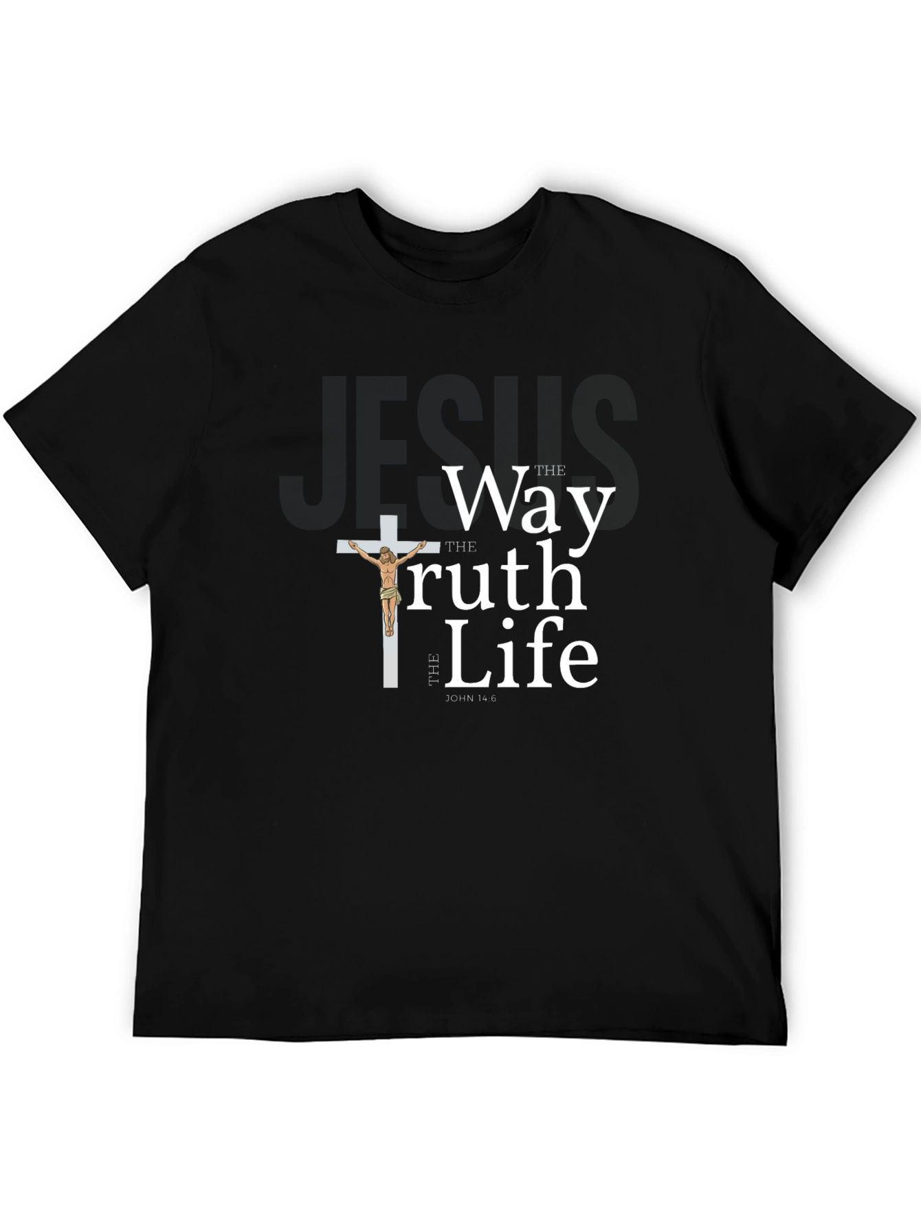 Christian T-Shirt: The Way The Truth The Life