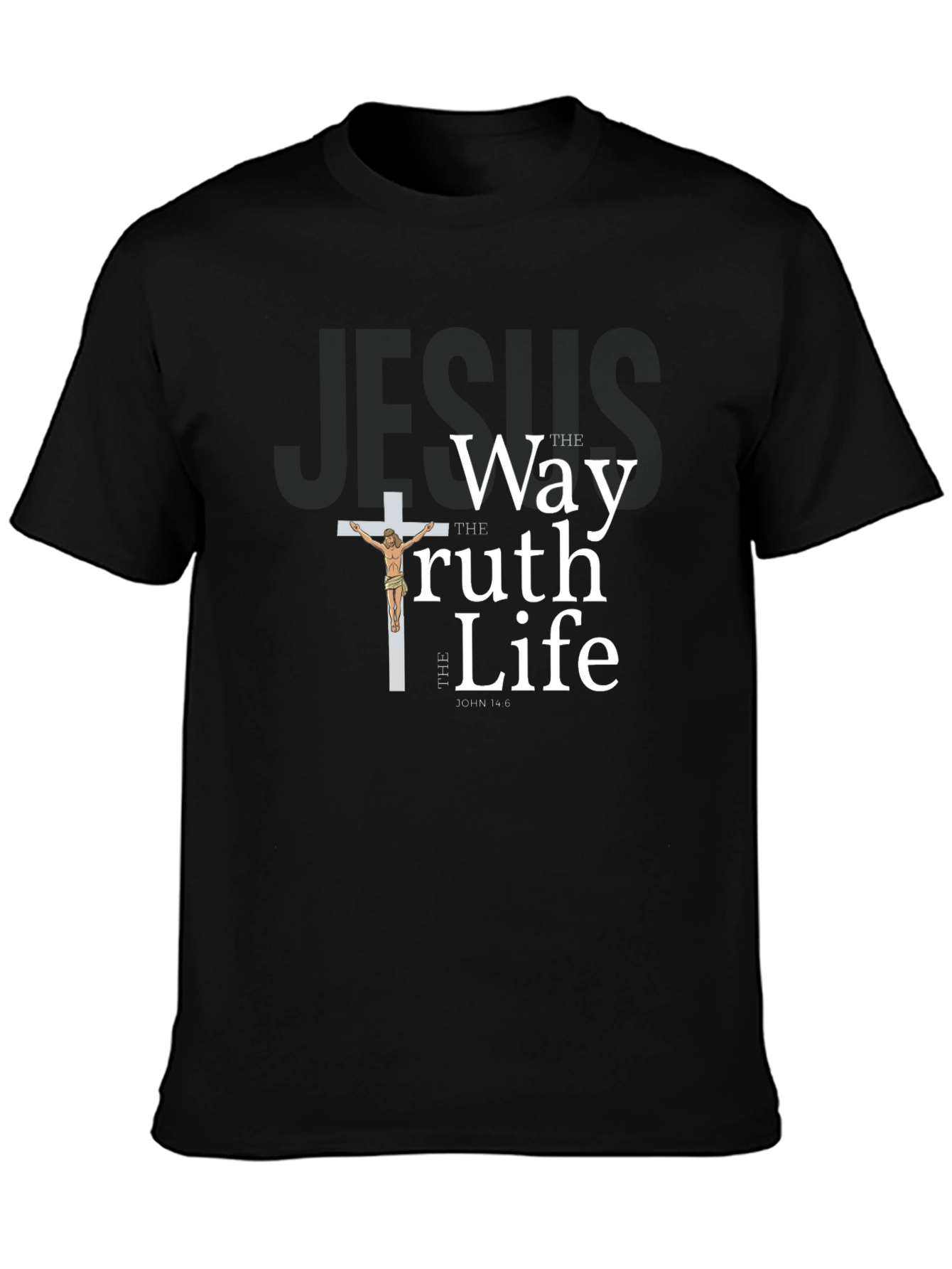 Christian T-Shirt: The Way The Truth The Life