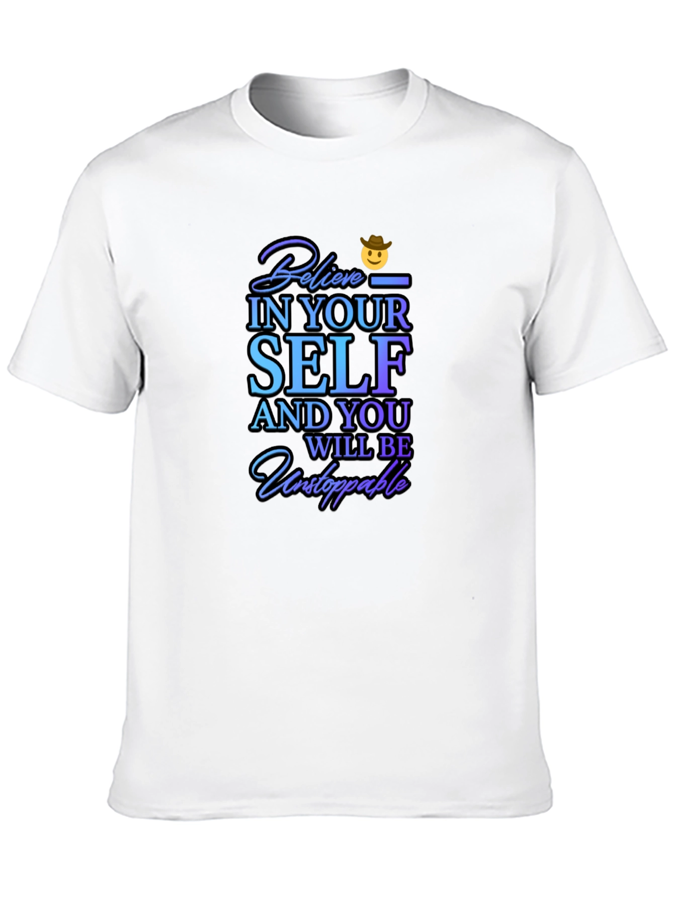 Believe In Yourself Graphic T-Shirt
