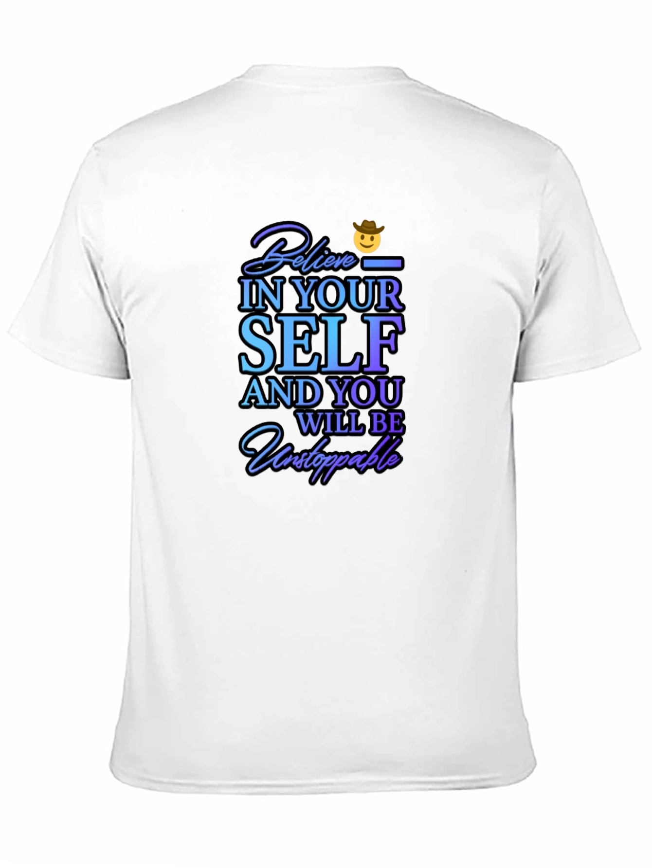 Believe In Yourself Graphic T-Shirt