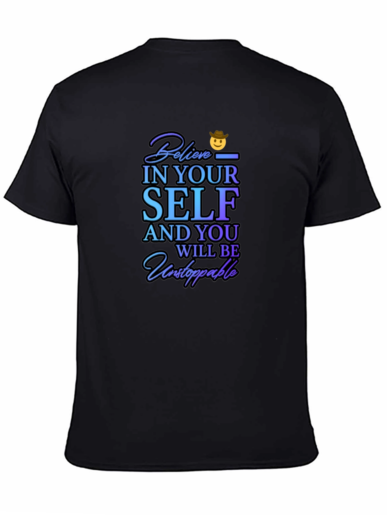 Believe In Yourself Graphic T-Shirt