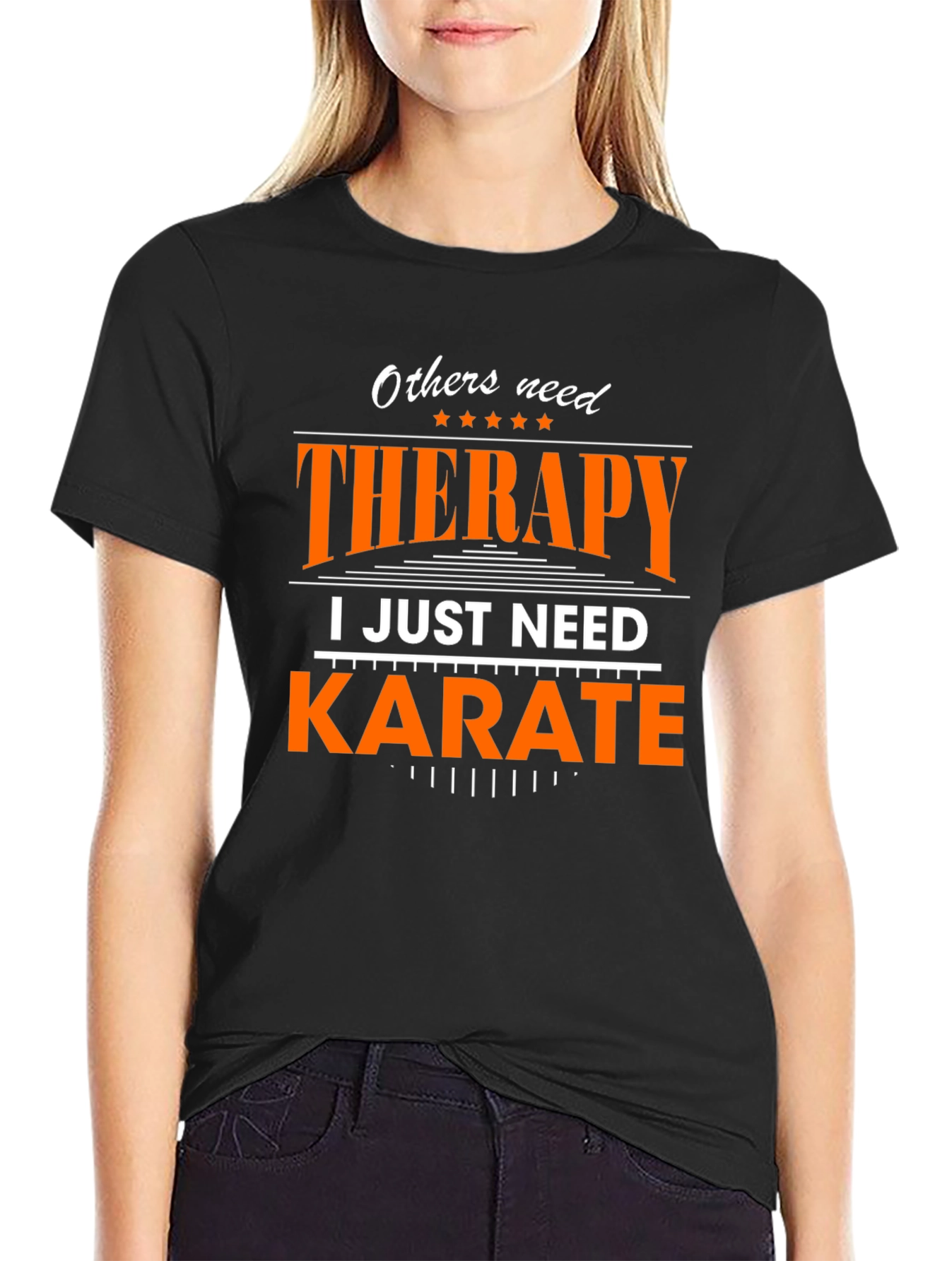 Therapy? I Just Need Karate - Graphic T-Shirt