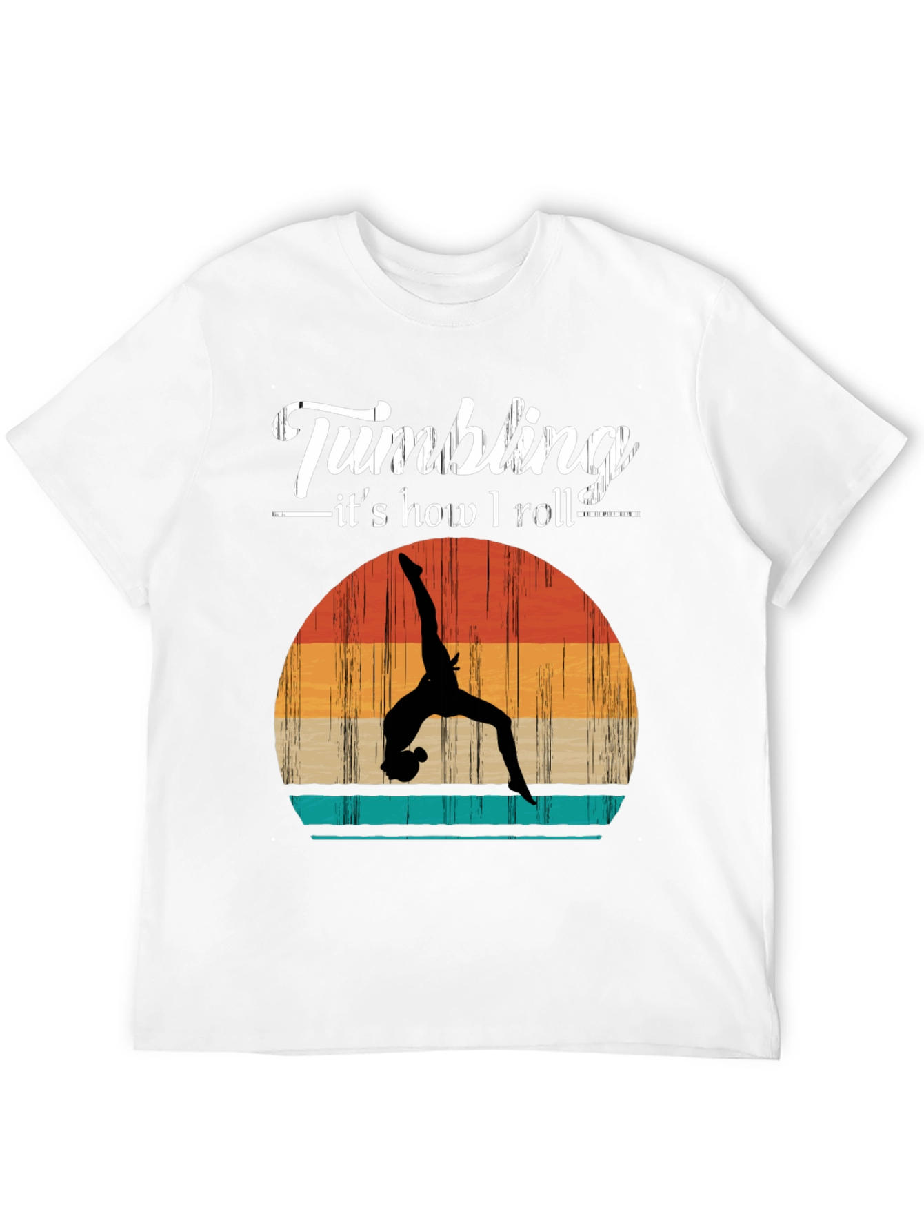 Gymnastics T-Shirt - Tumbling Is How I Roll