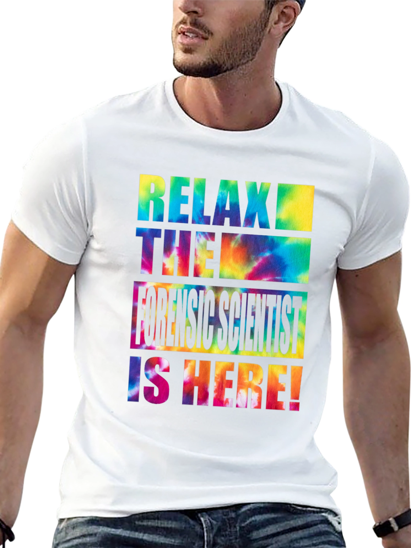 Relax Forensic Scientist is Here T-Shirt