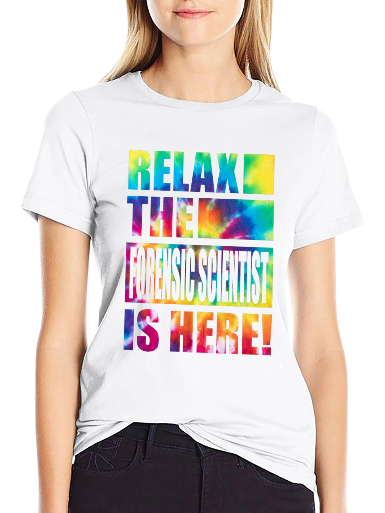 Relax Forensic Scientist is Here T-Shirt