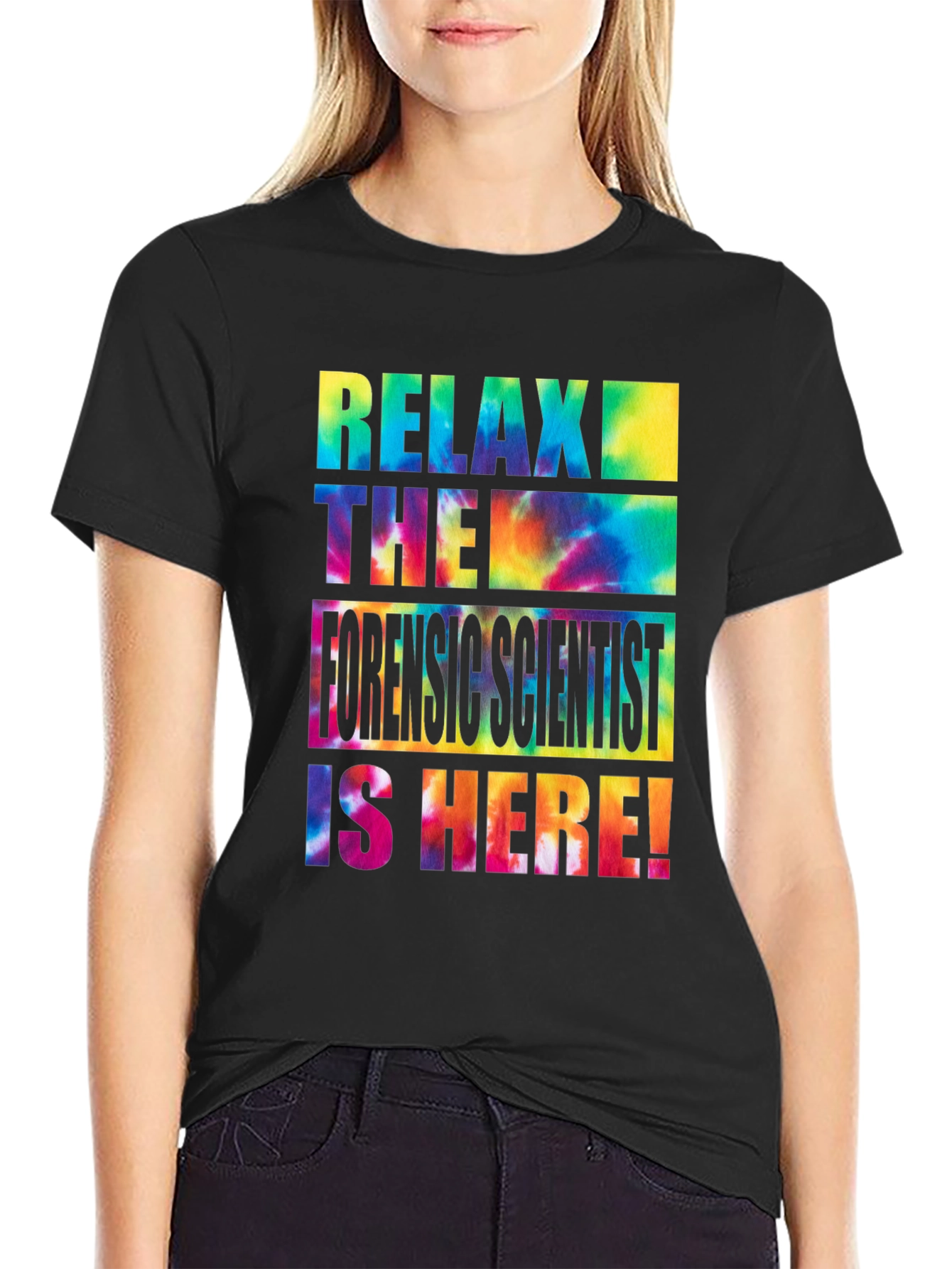 Relax Forensic Scientist is Here T-Shirt