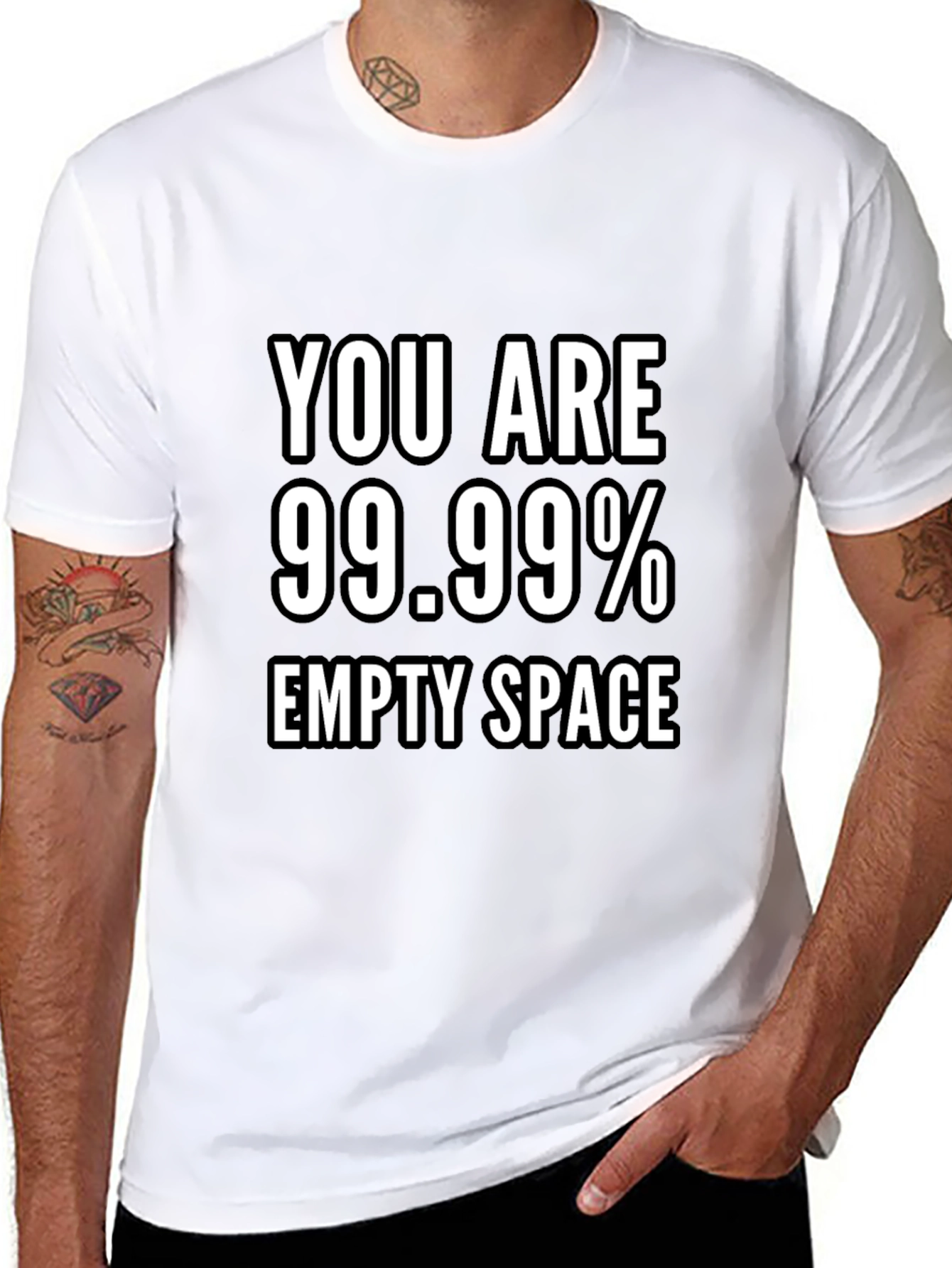 You Are 99.99% Empty Space Graphic T-Shirt