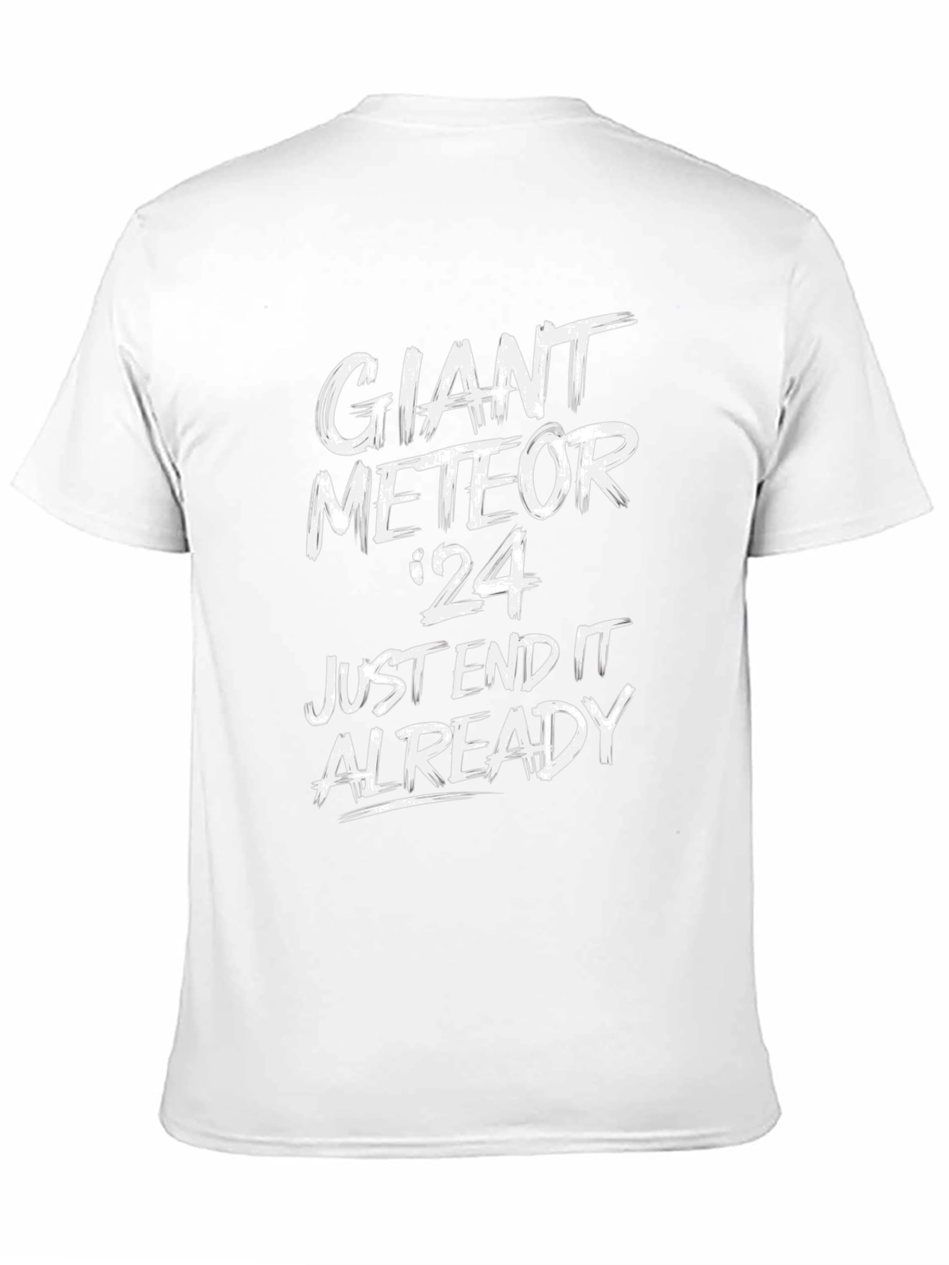 Giant Meteor 2024 Sarcastic T-Shirt