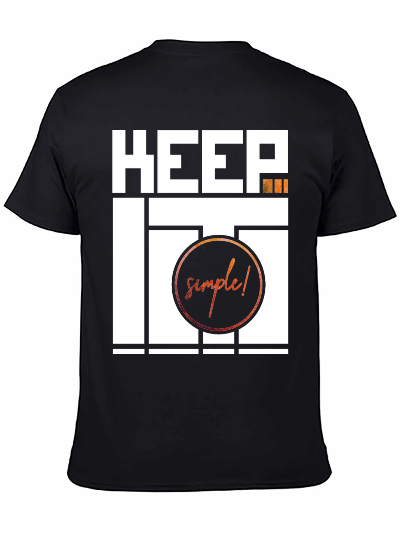 Keep It Simple Graphic T-Shirt