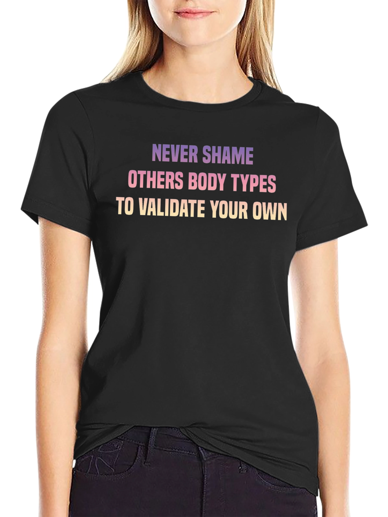 Never Shame T-Shirt: Body Positivity Message