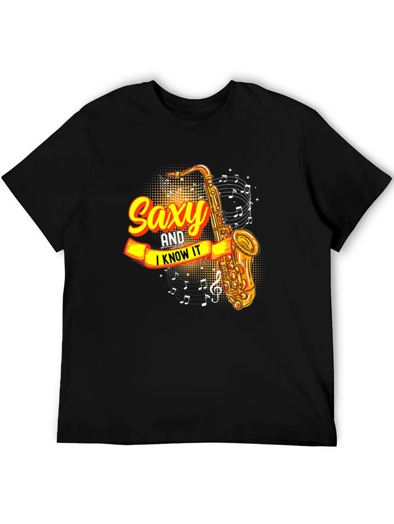Saxy and I Know It T-Shirt