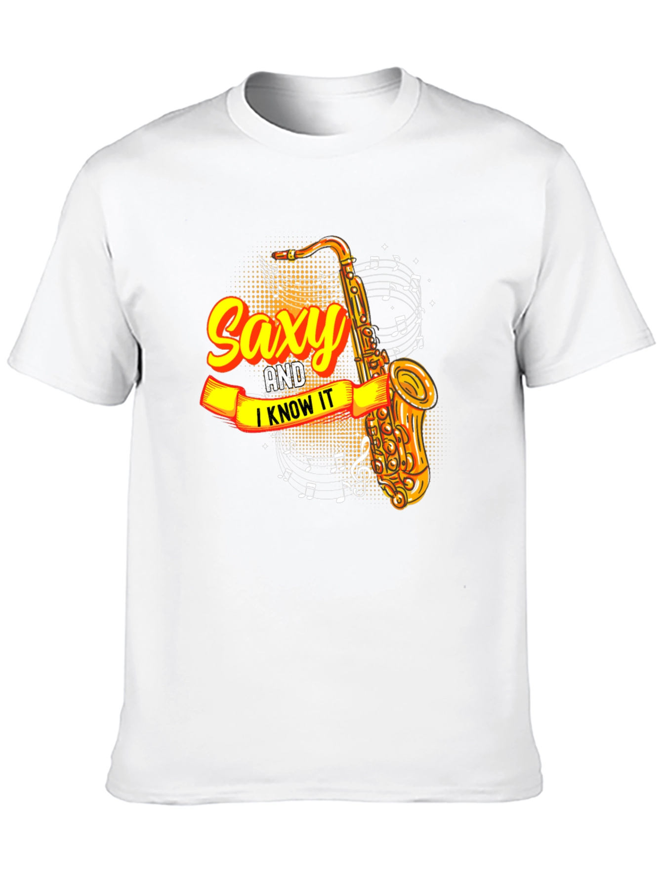 Saxy and I Know It T-Shirt